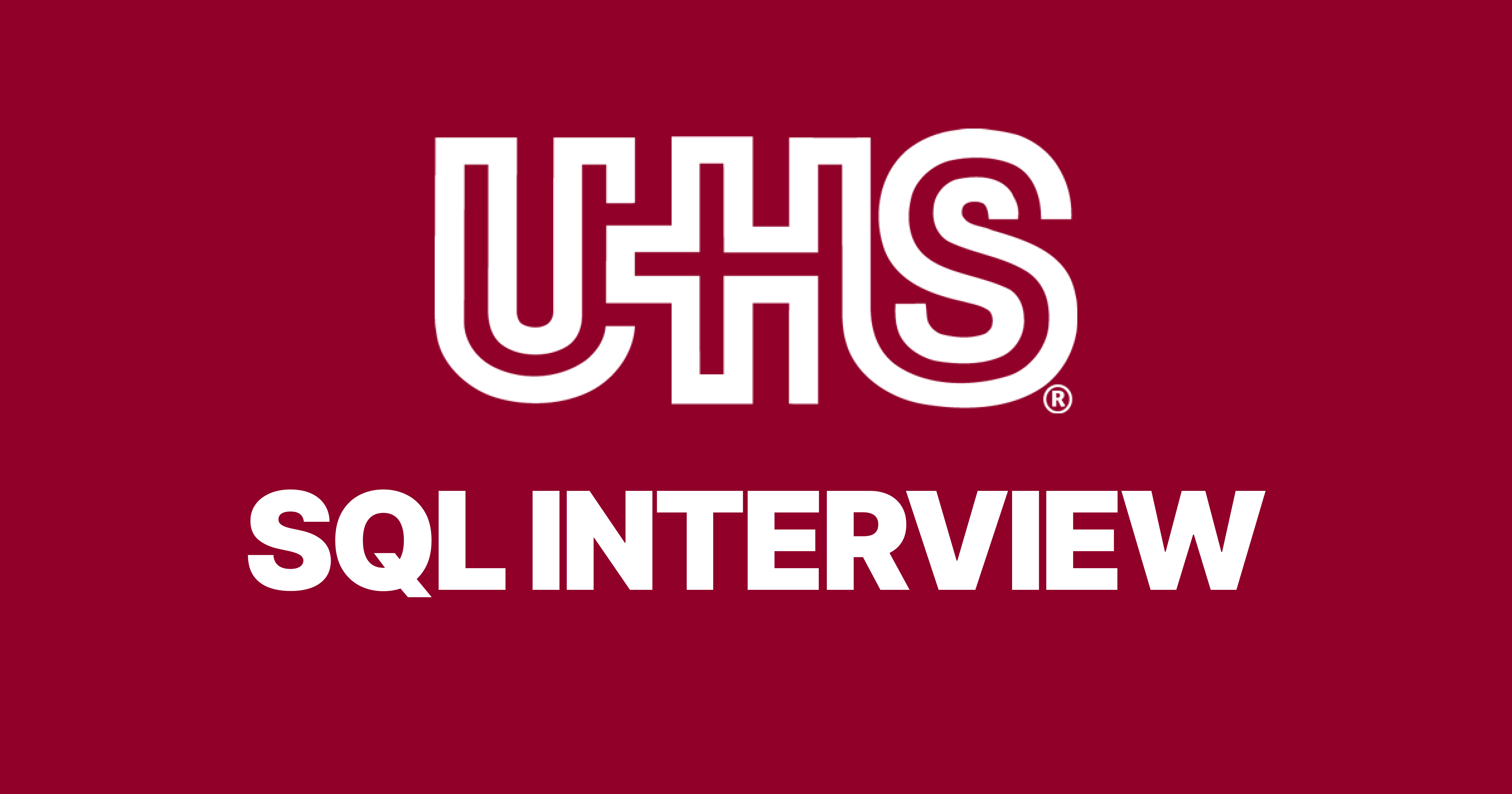 Universal Health Services SQL Interview Questions