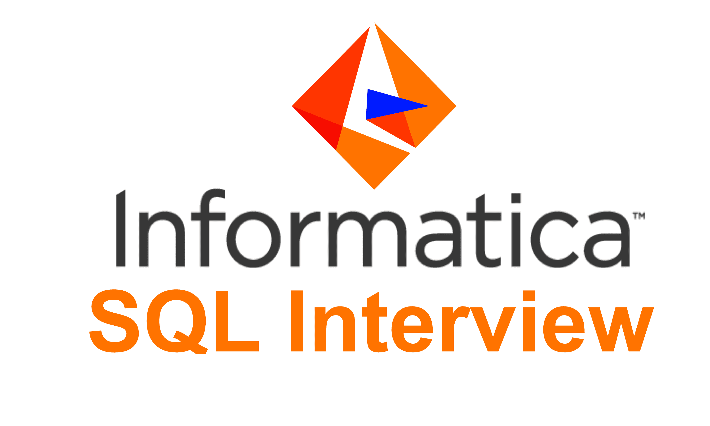 Informatica SQL Interview
