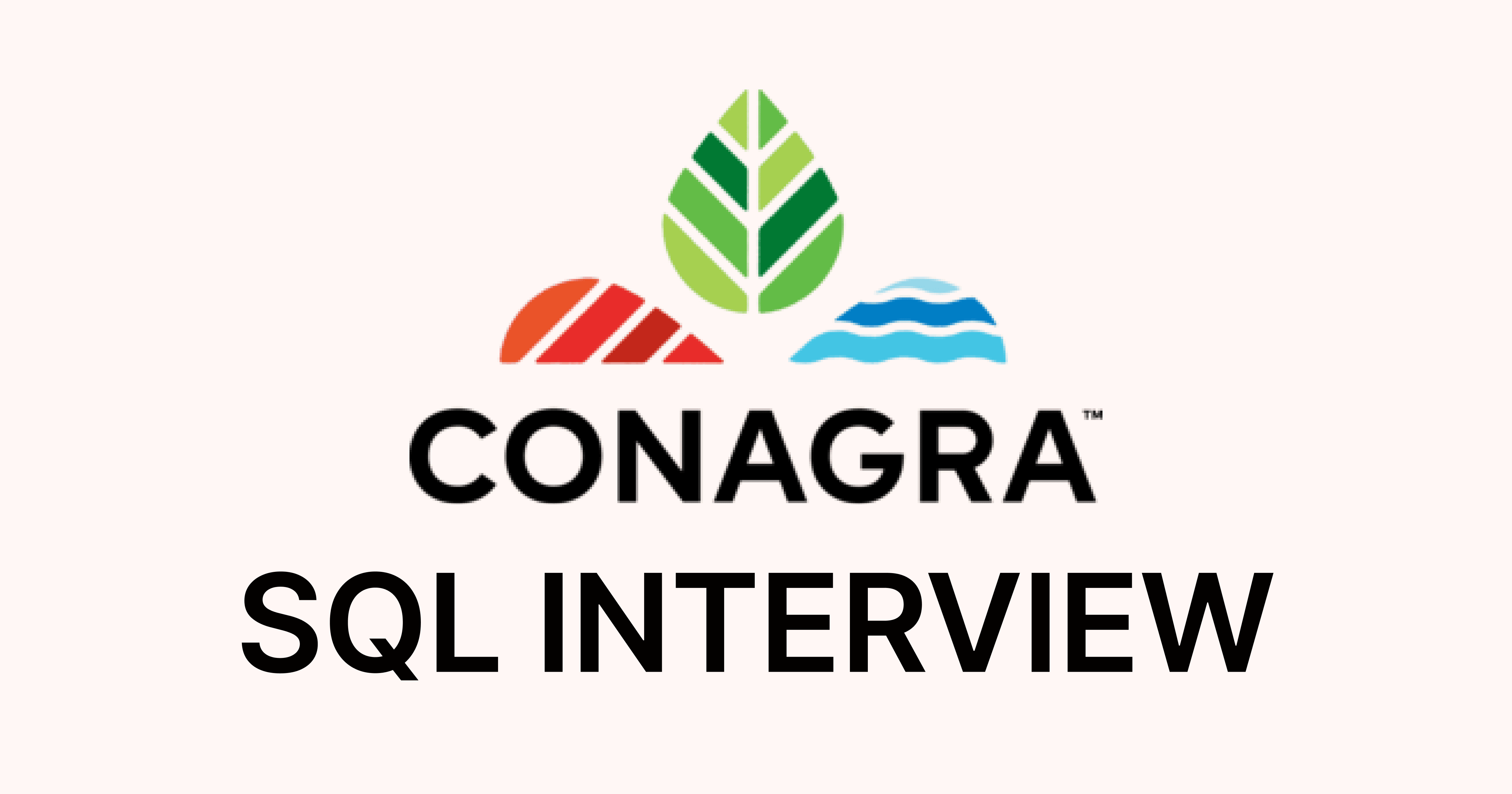 Conagra Brands SQL Interview Questions