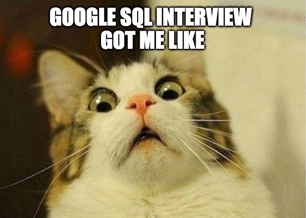 Google SQL Interview Meme