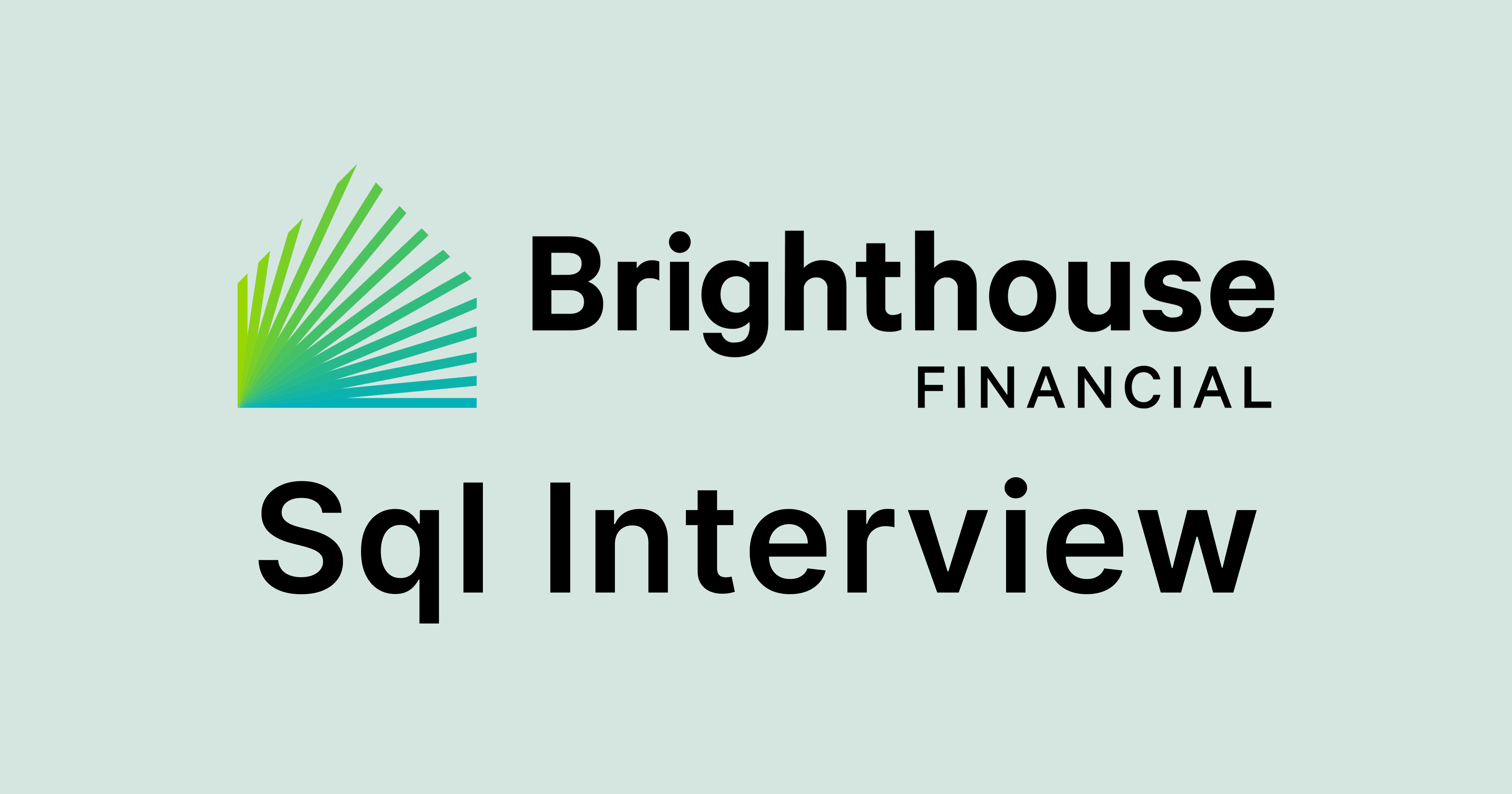 Brighthouse Financial SQL Interview Questions