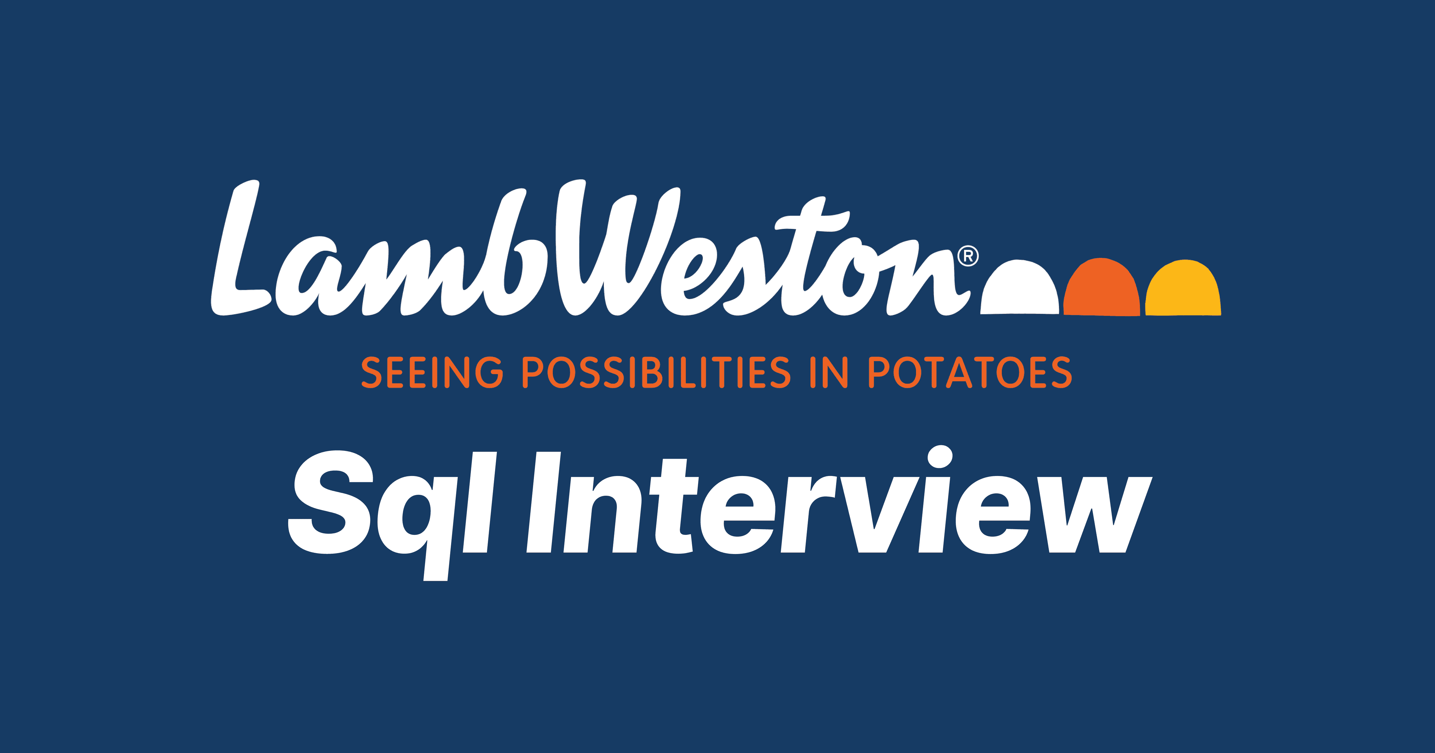 Lamb Weston Holdings SQL Interview Questions