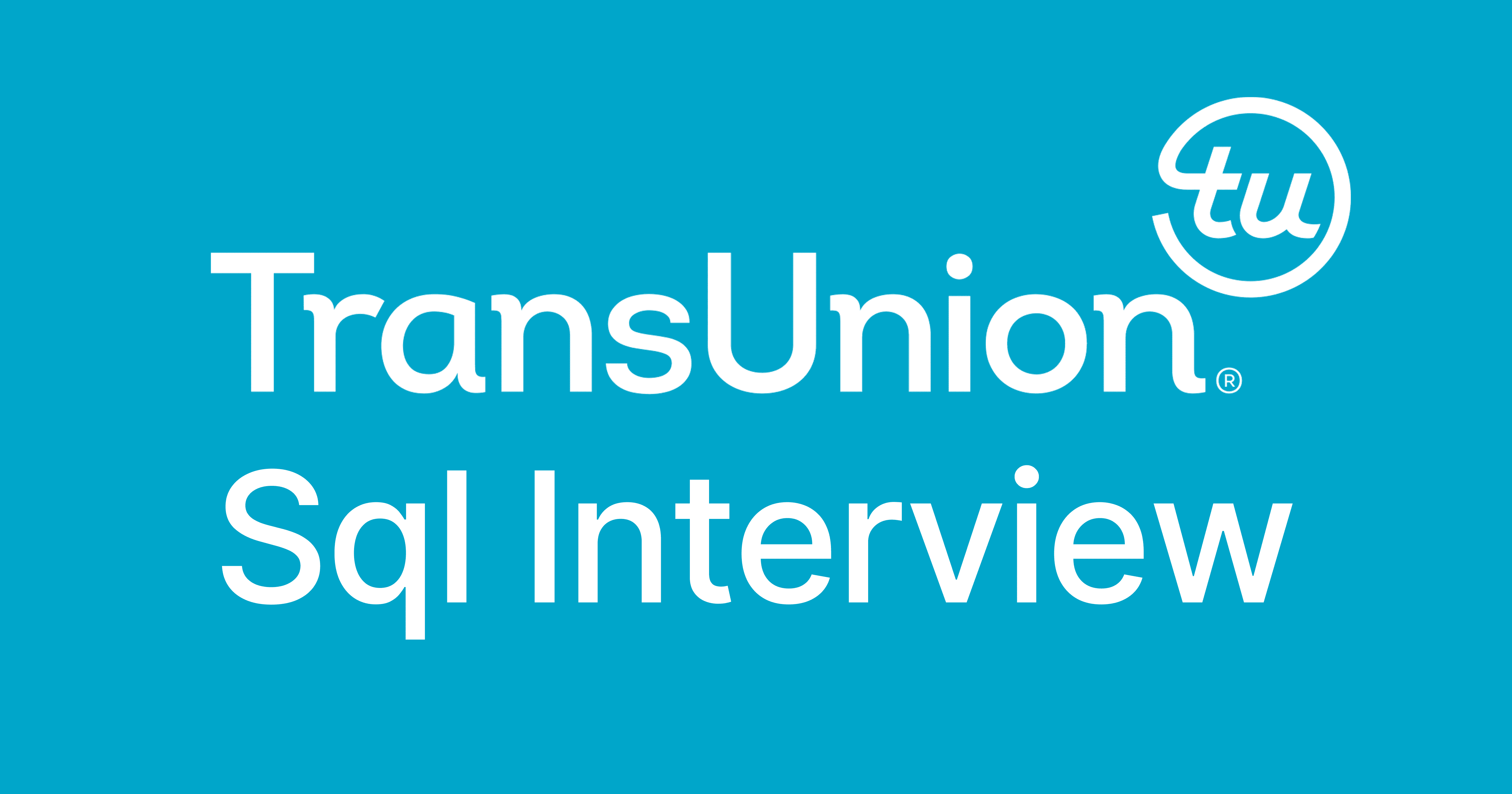 TransUnion SQL Interview Questions