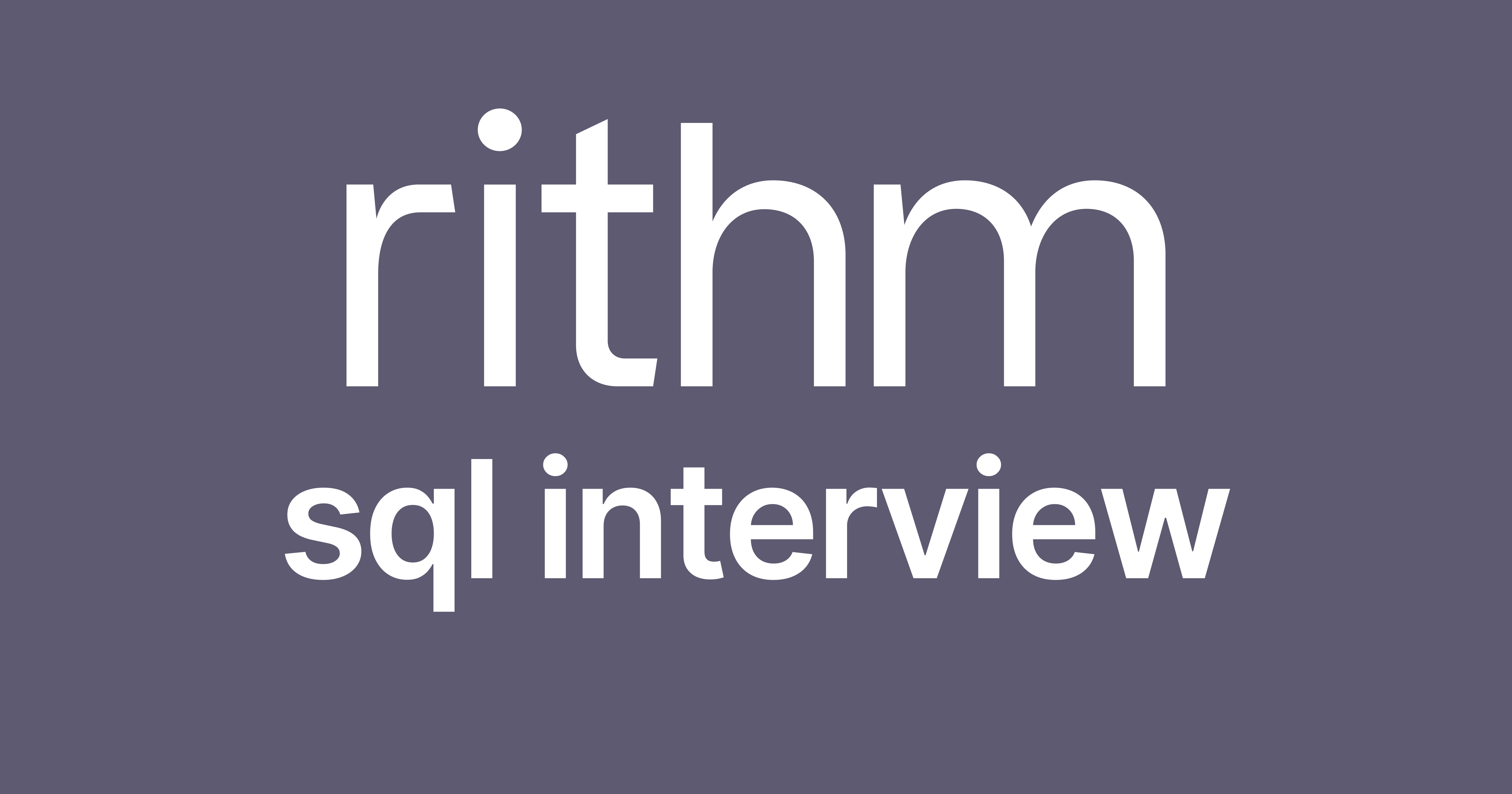 Rithm Capital SQL Interview Questions