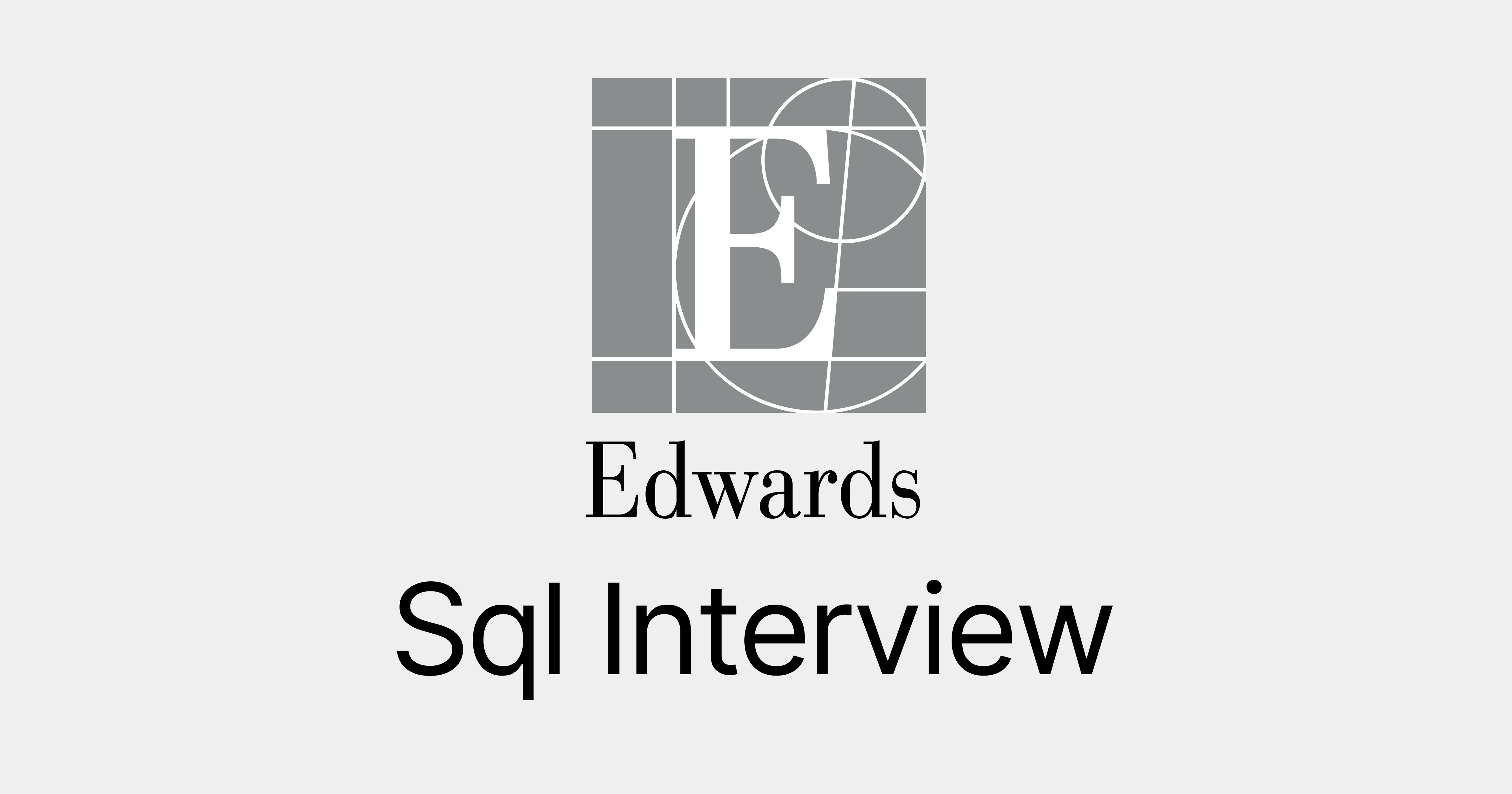 Edwards Lifesciences SQL Interview Questions