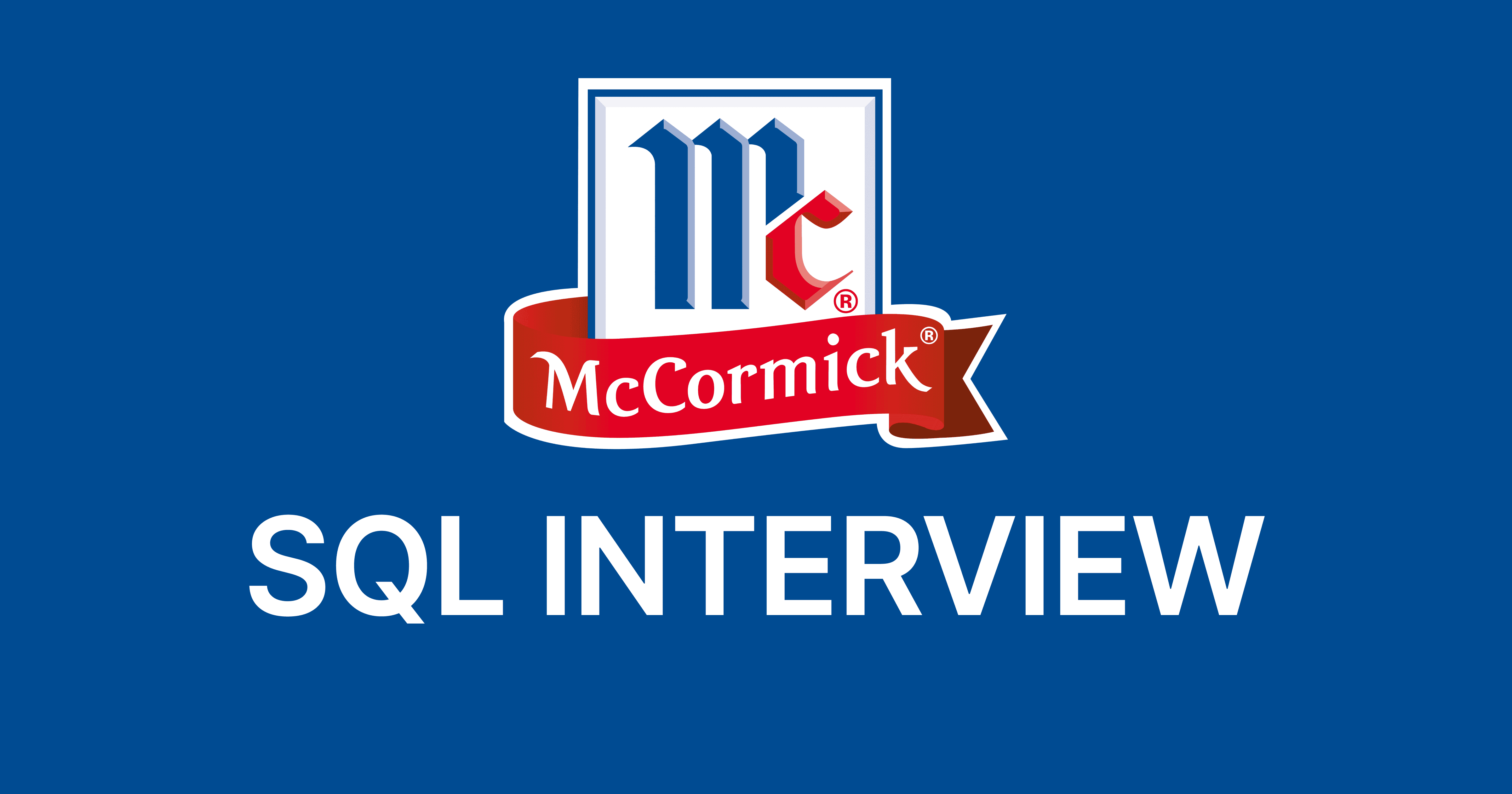 McCormick SQL Interview Questions