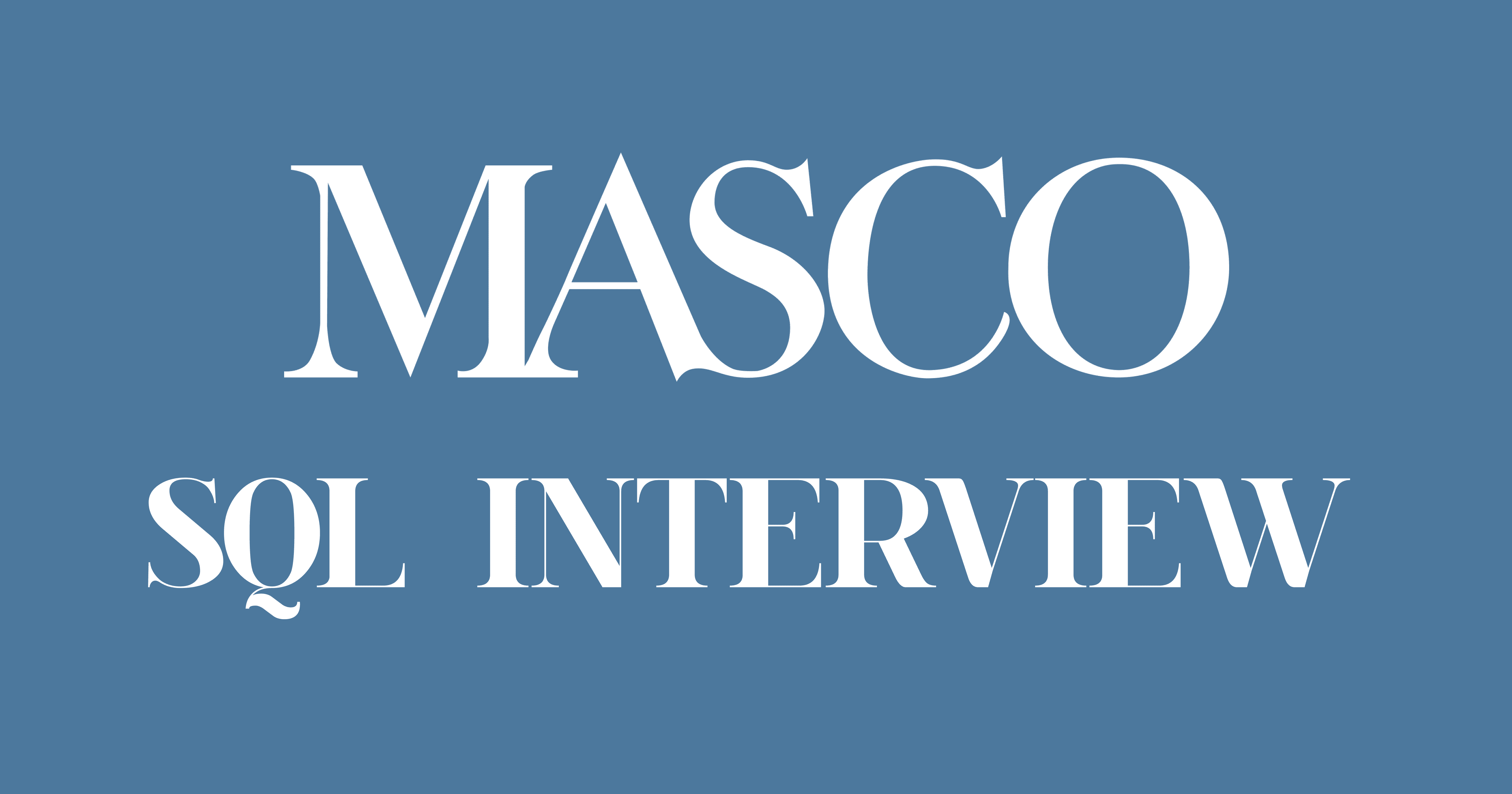 Masco SQL Interview Questions