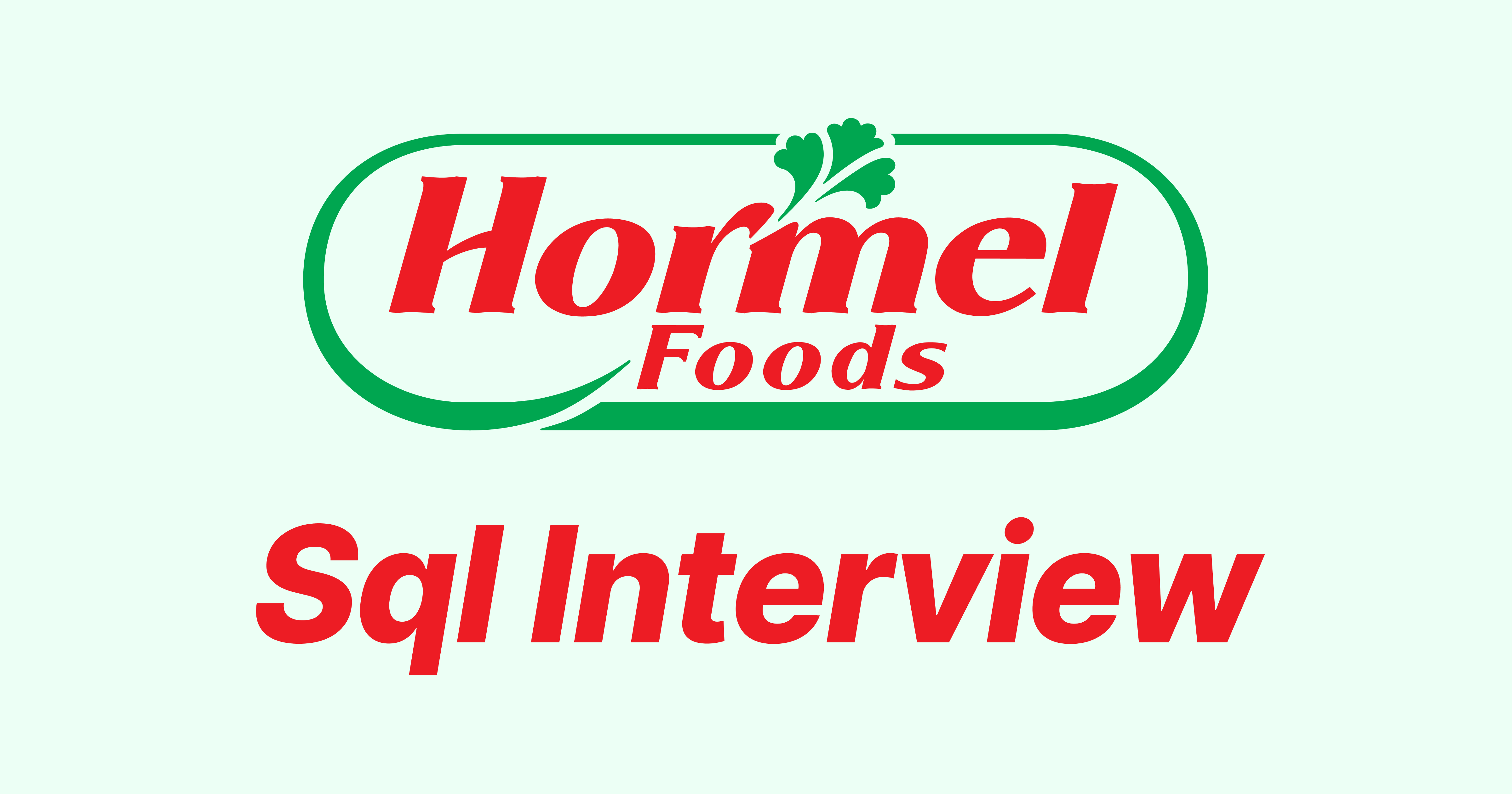 Hormel Foods SQL Interview Questions
