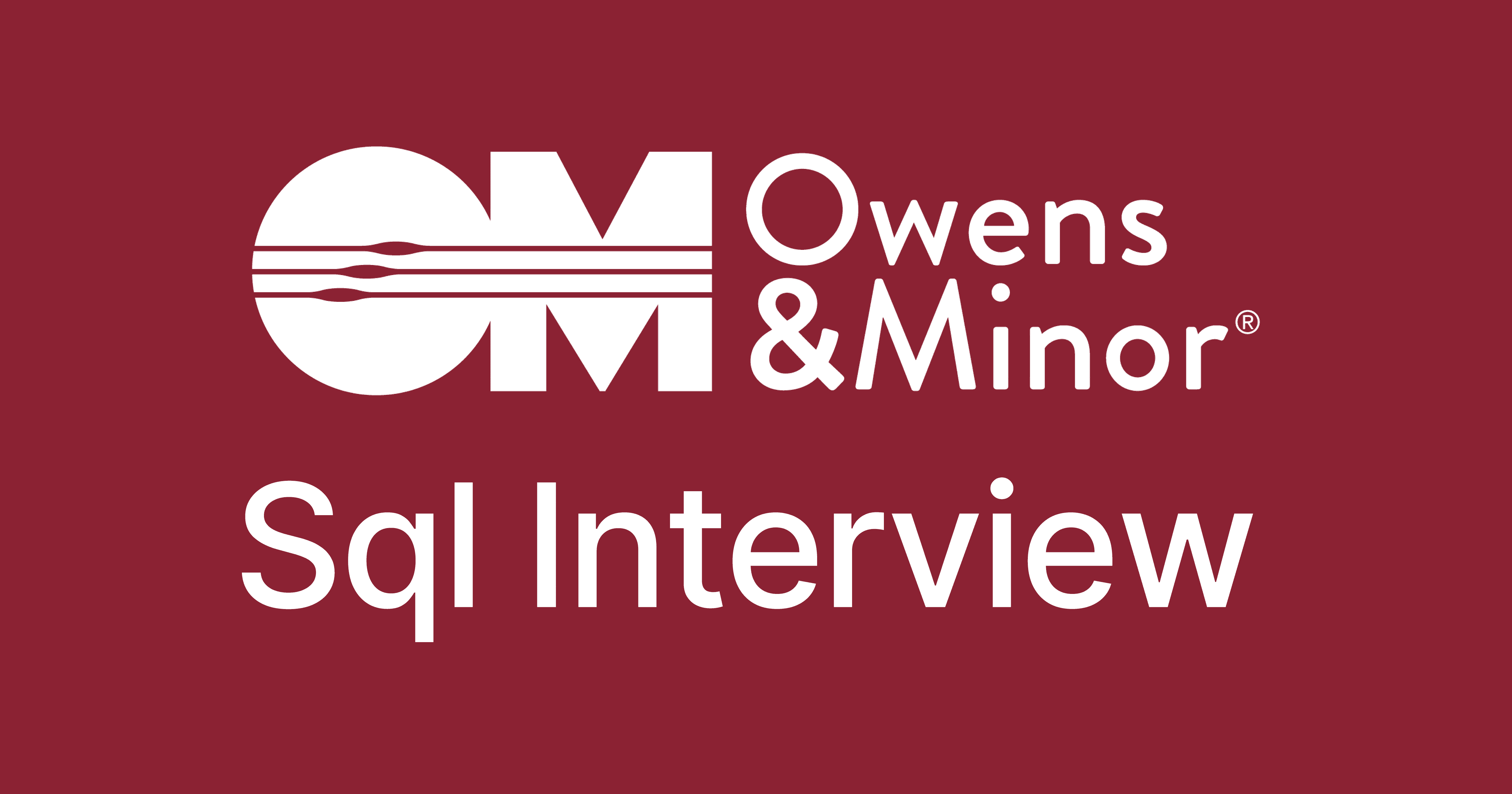 Owens & Minor SQL Interview Questions