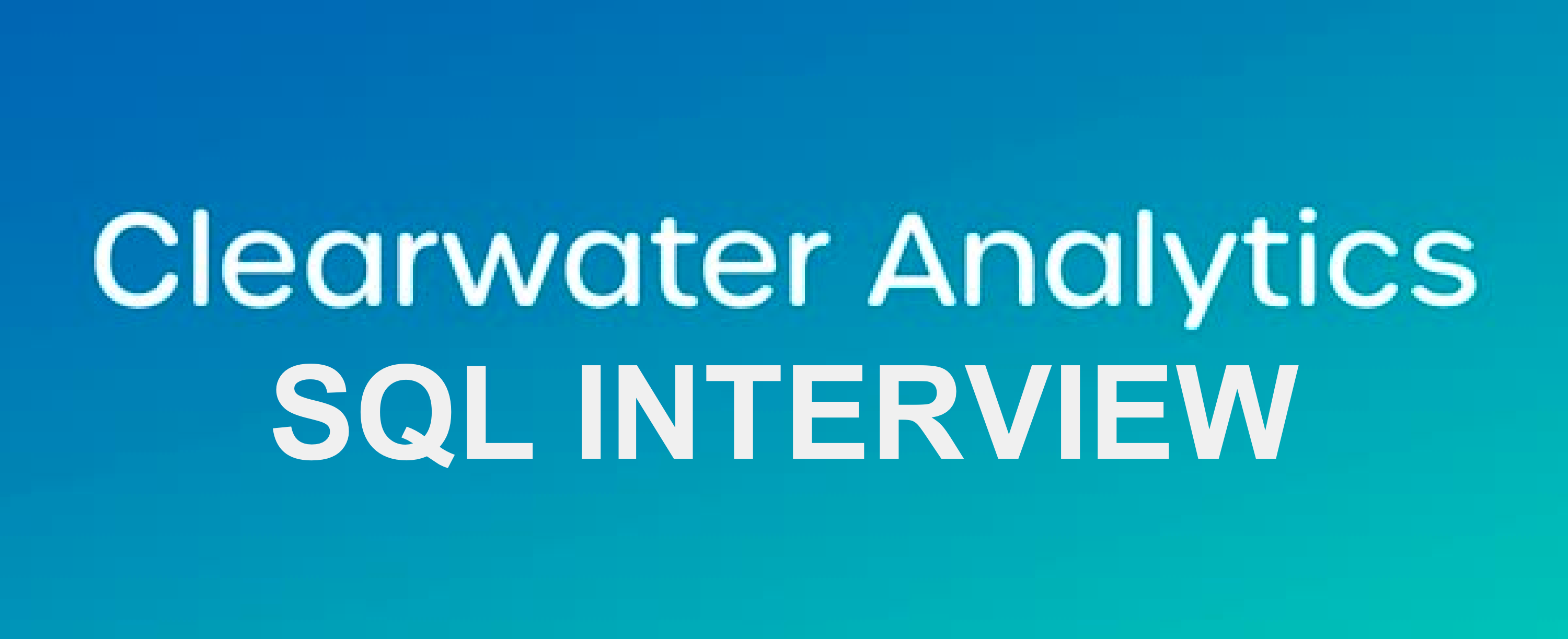 Clearwater Analytics SQL Interview Questions