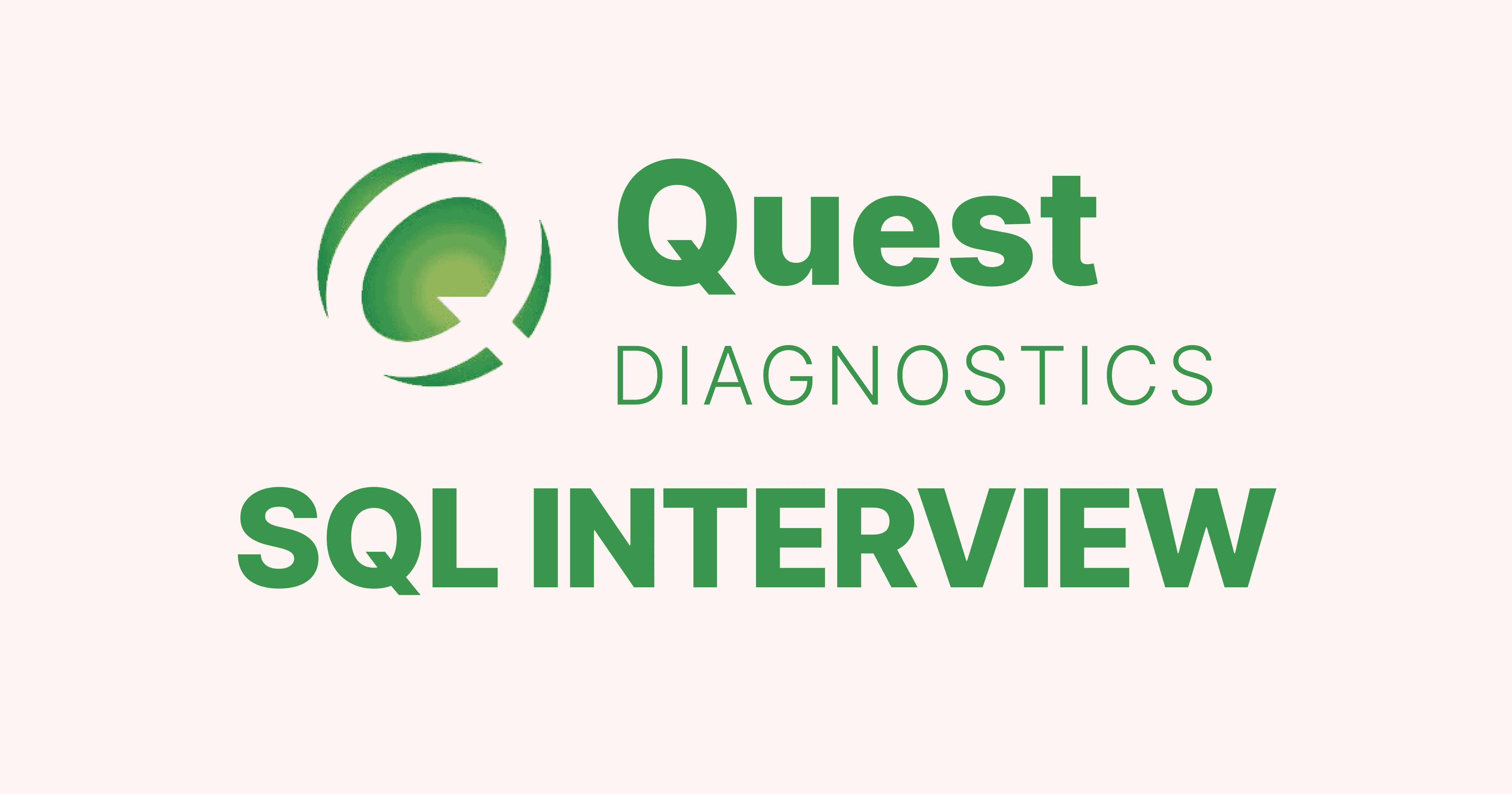 Quest Diagnostics SQL Interview Questions