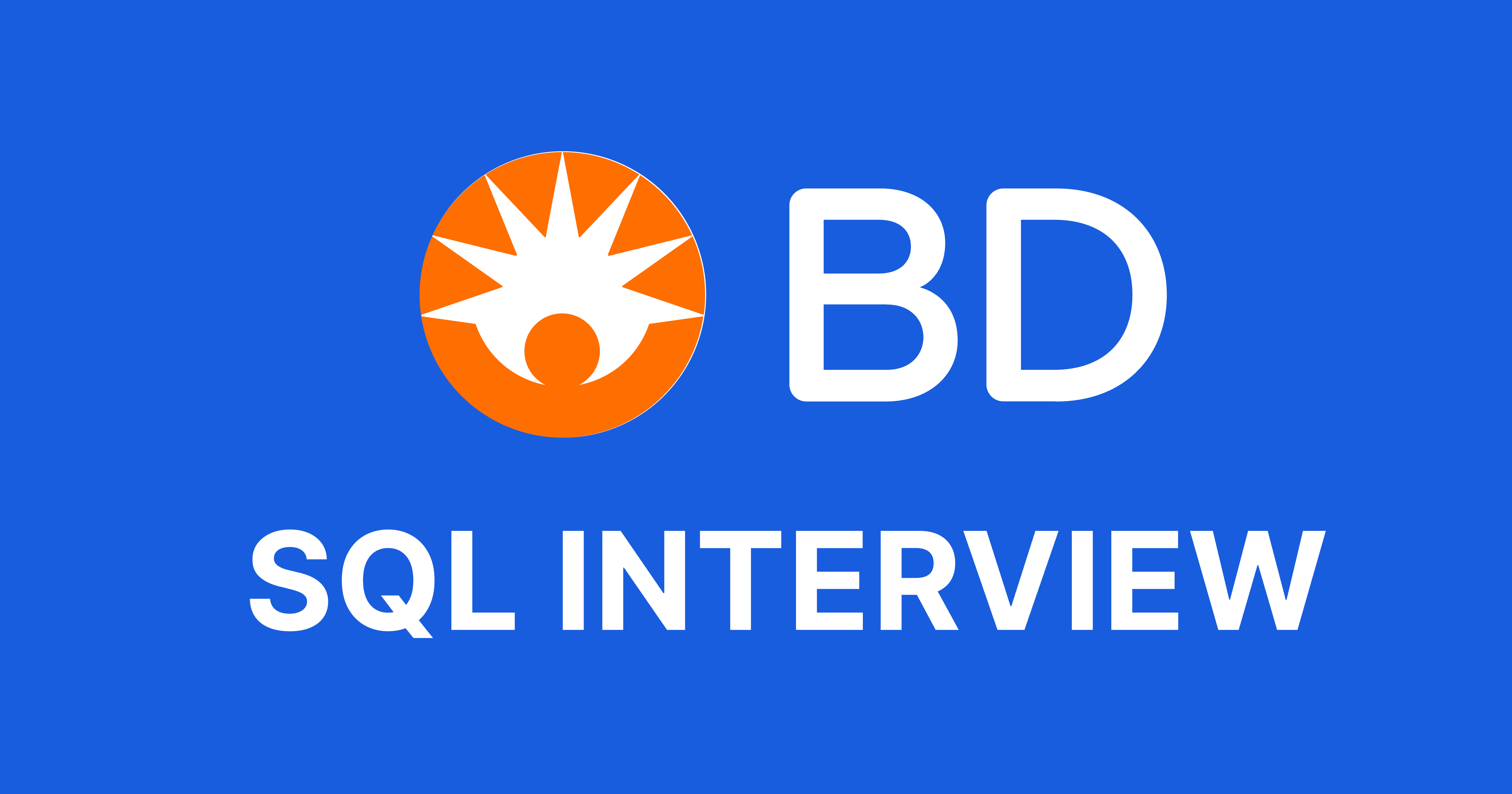 Becton Dickinson SQL Interview Questions