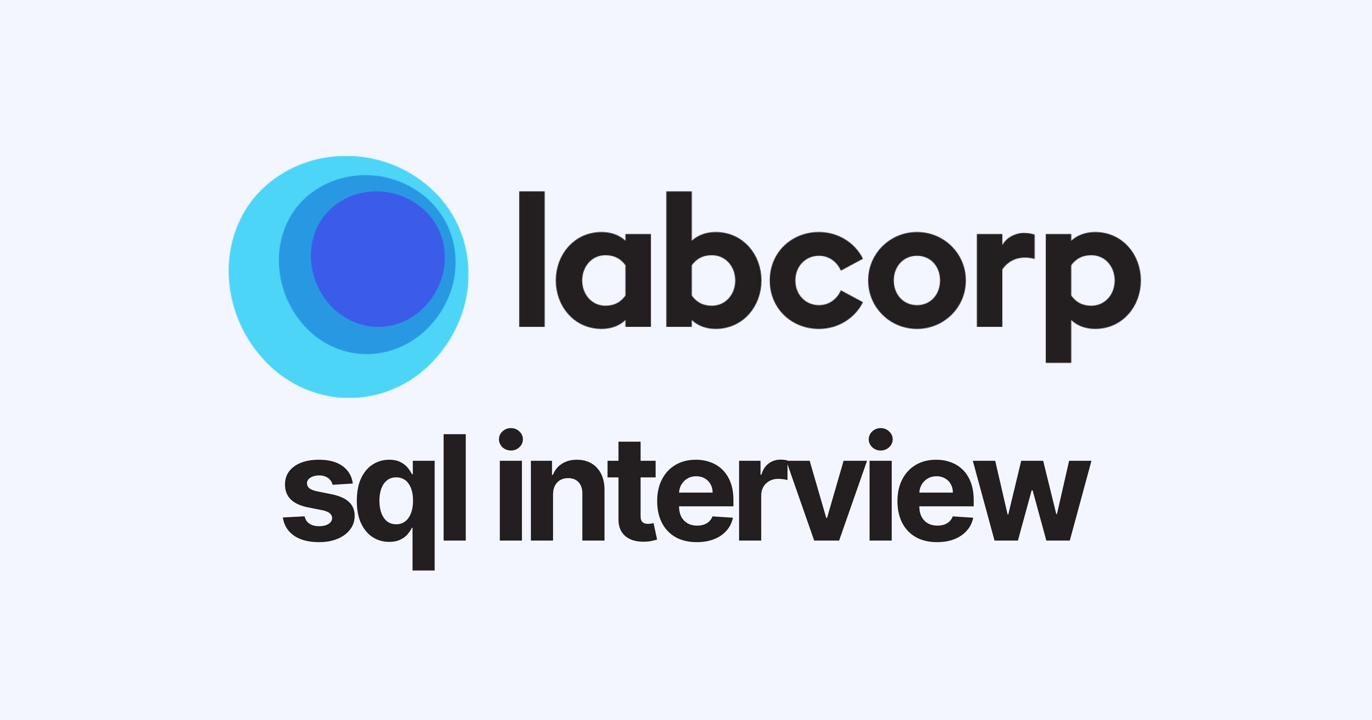 LabCorp SQL Interview Questions