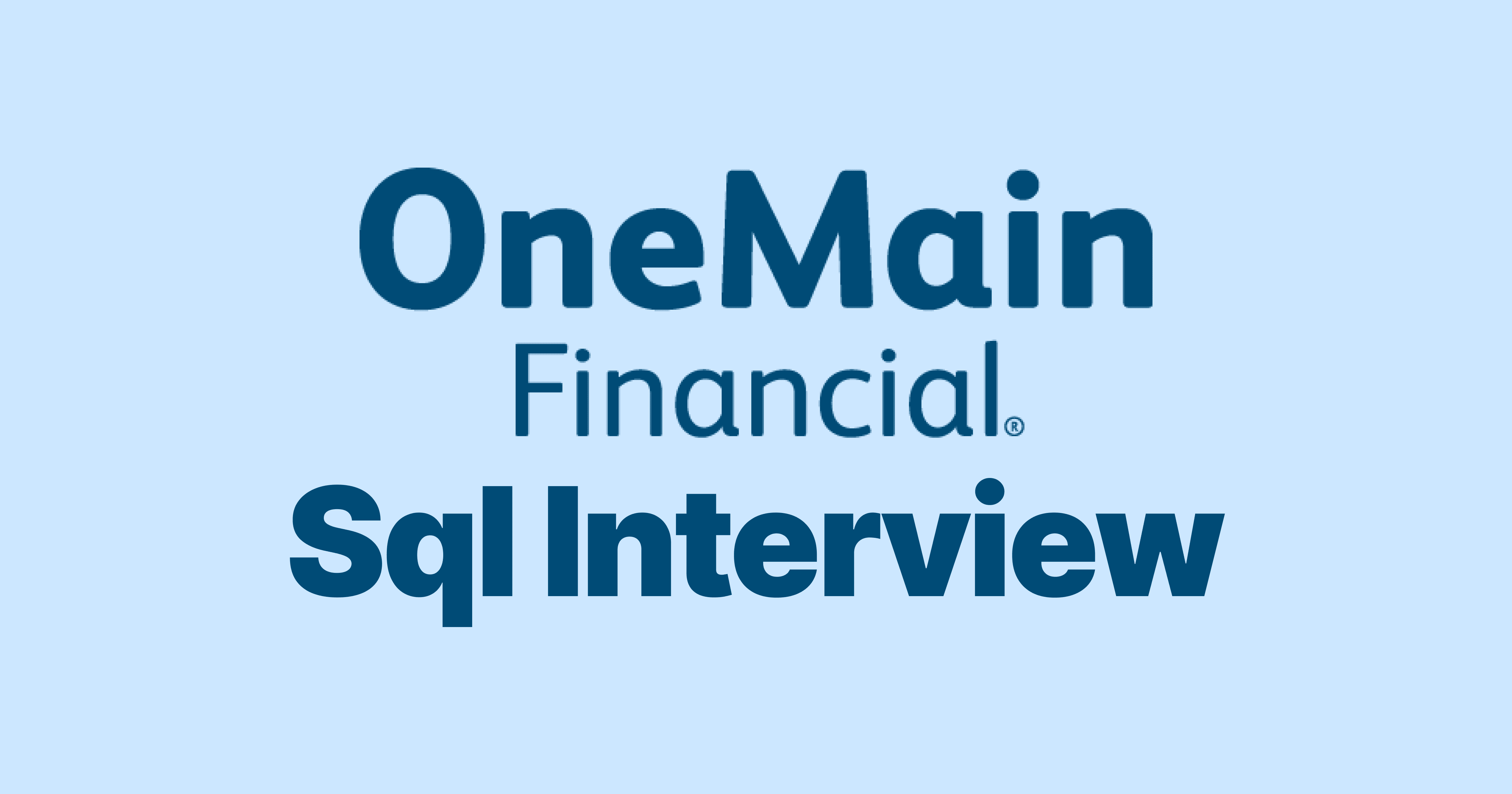 OneMain Holdings SQL Interview Questions