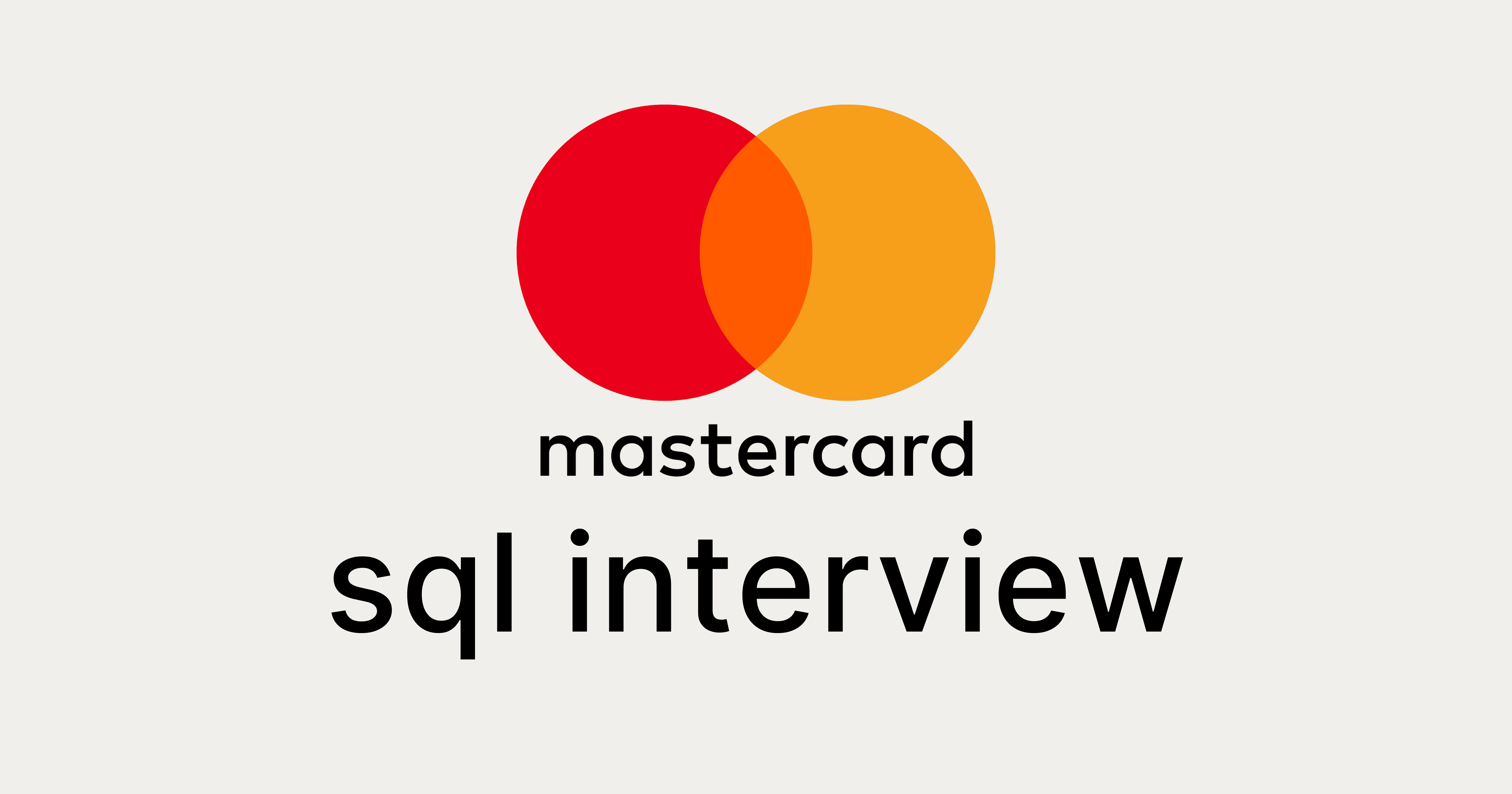 Mastercard SQL Interview Questions