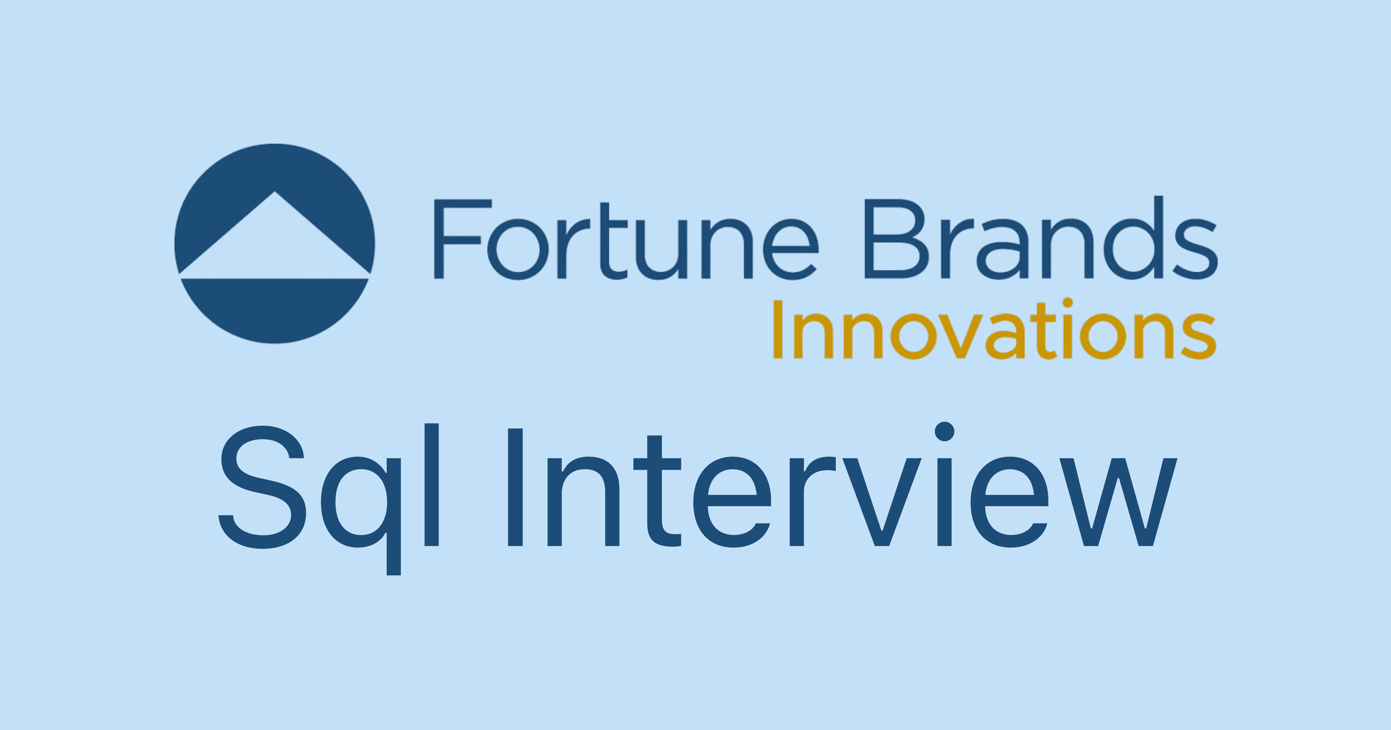 Fortune Brands SQL Interview Questions