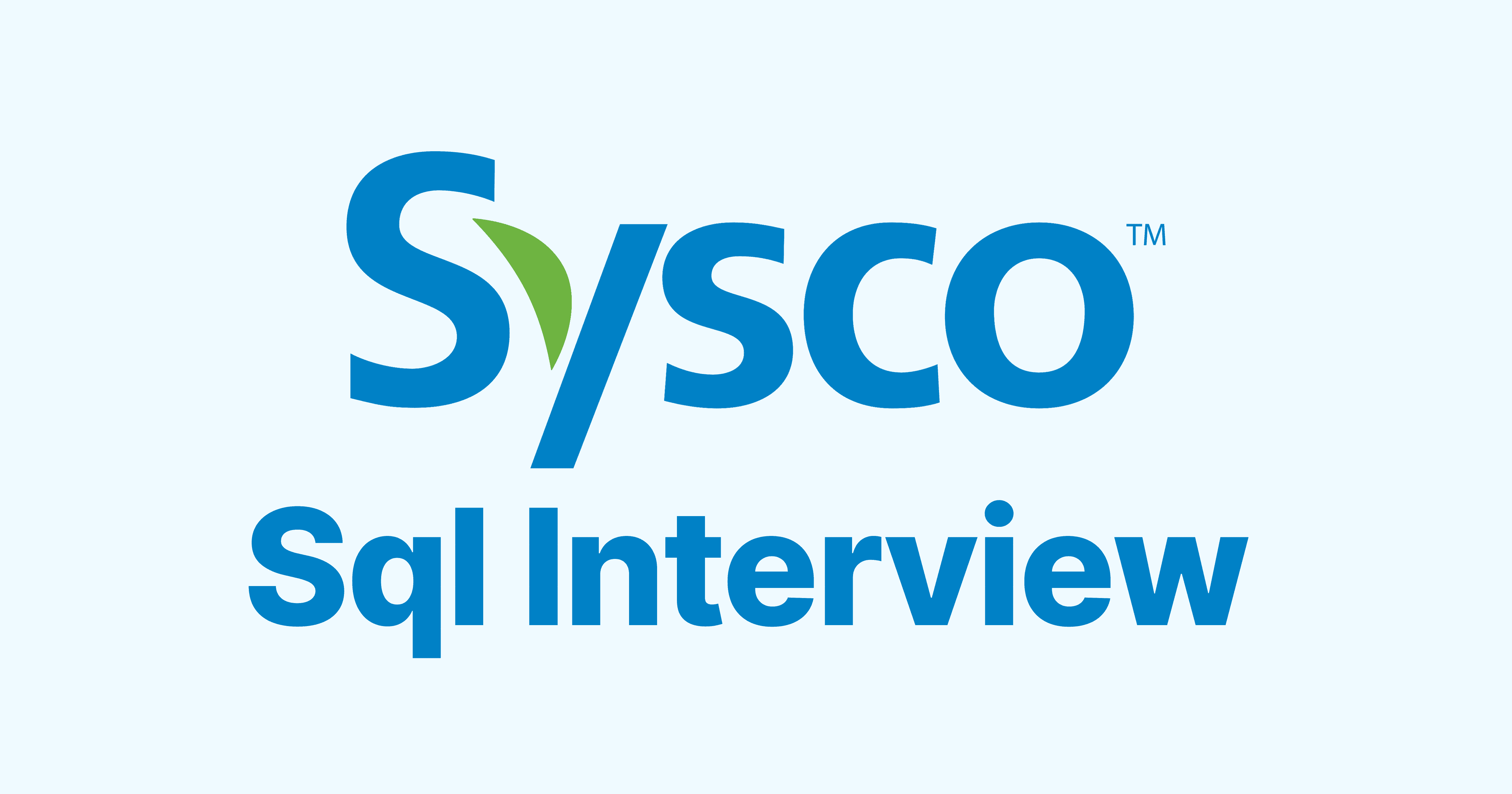 Sysco SQL Interview Questions