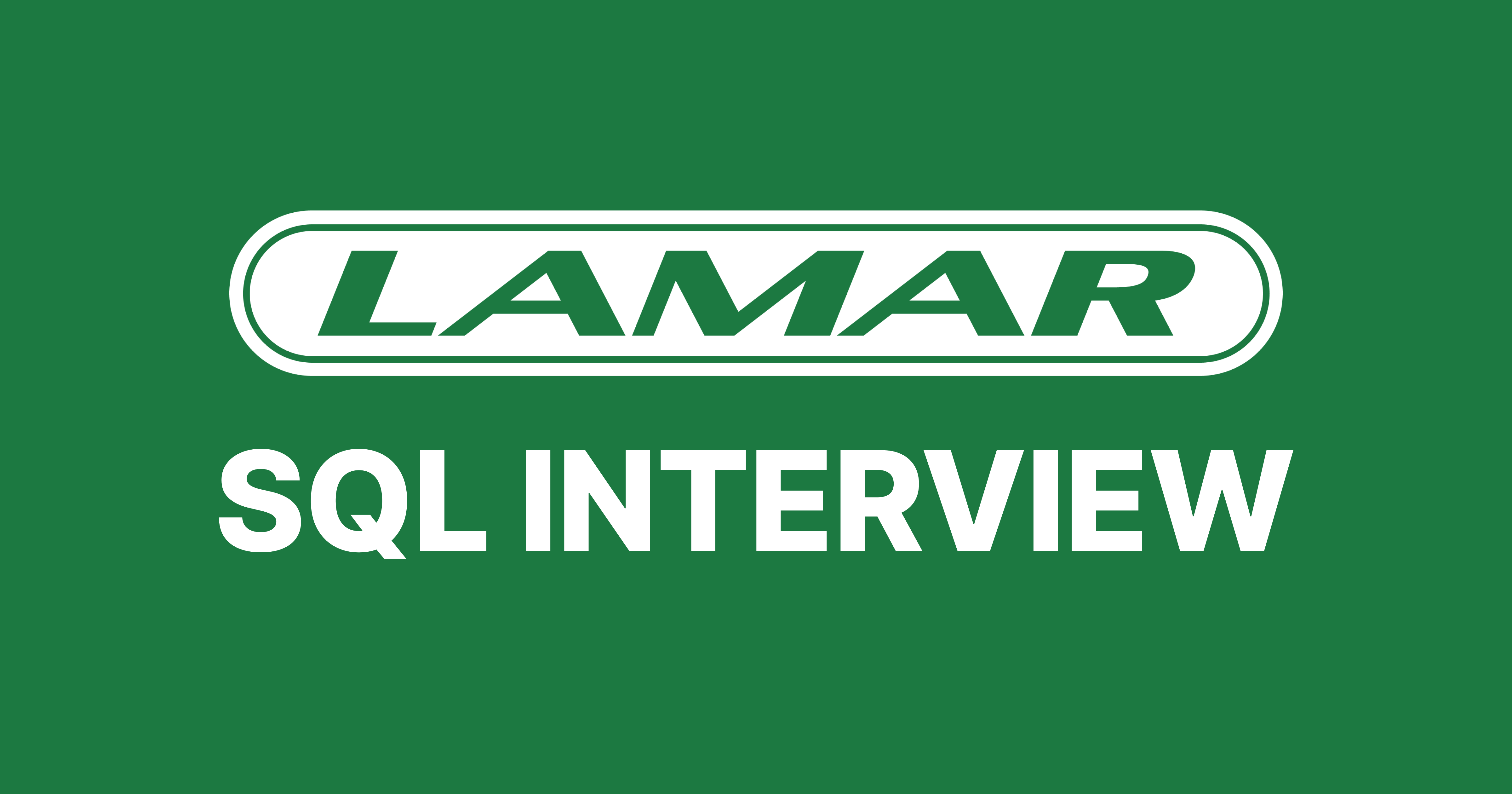 Lamar Advertising SQL Interview Questions