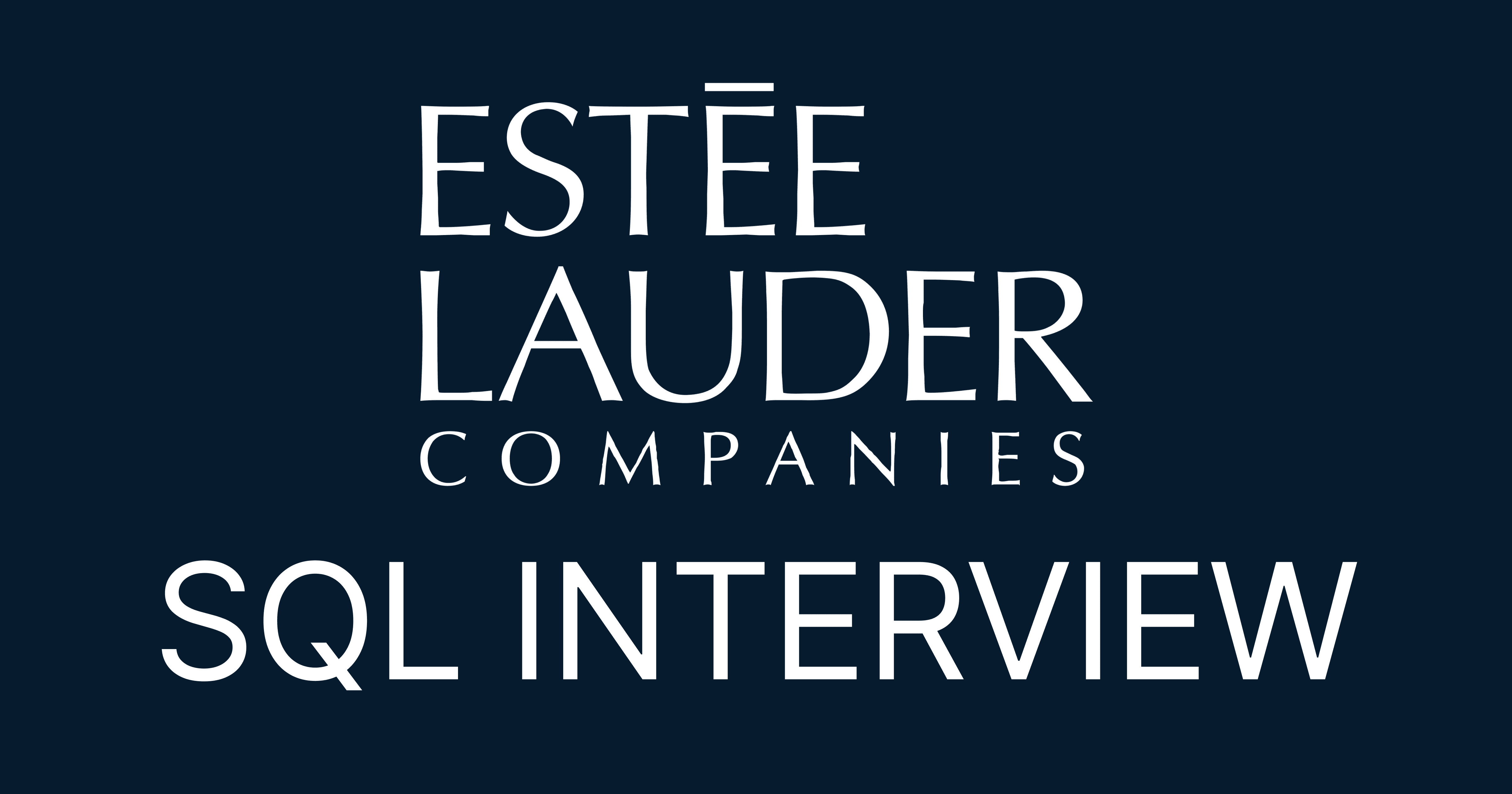 Estée Lauder SQL Interview Questions