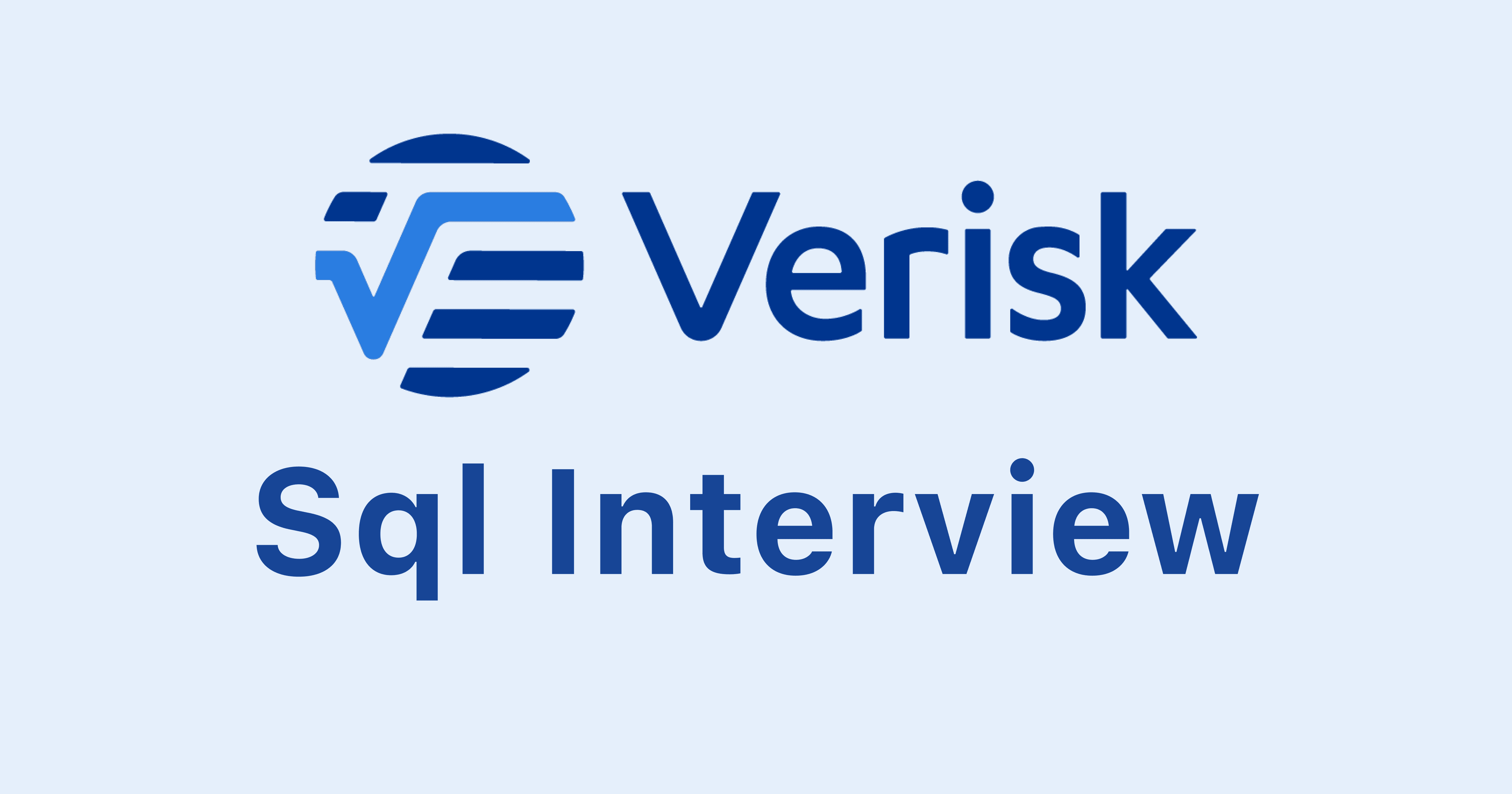 Verisk SQL Interview Questions