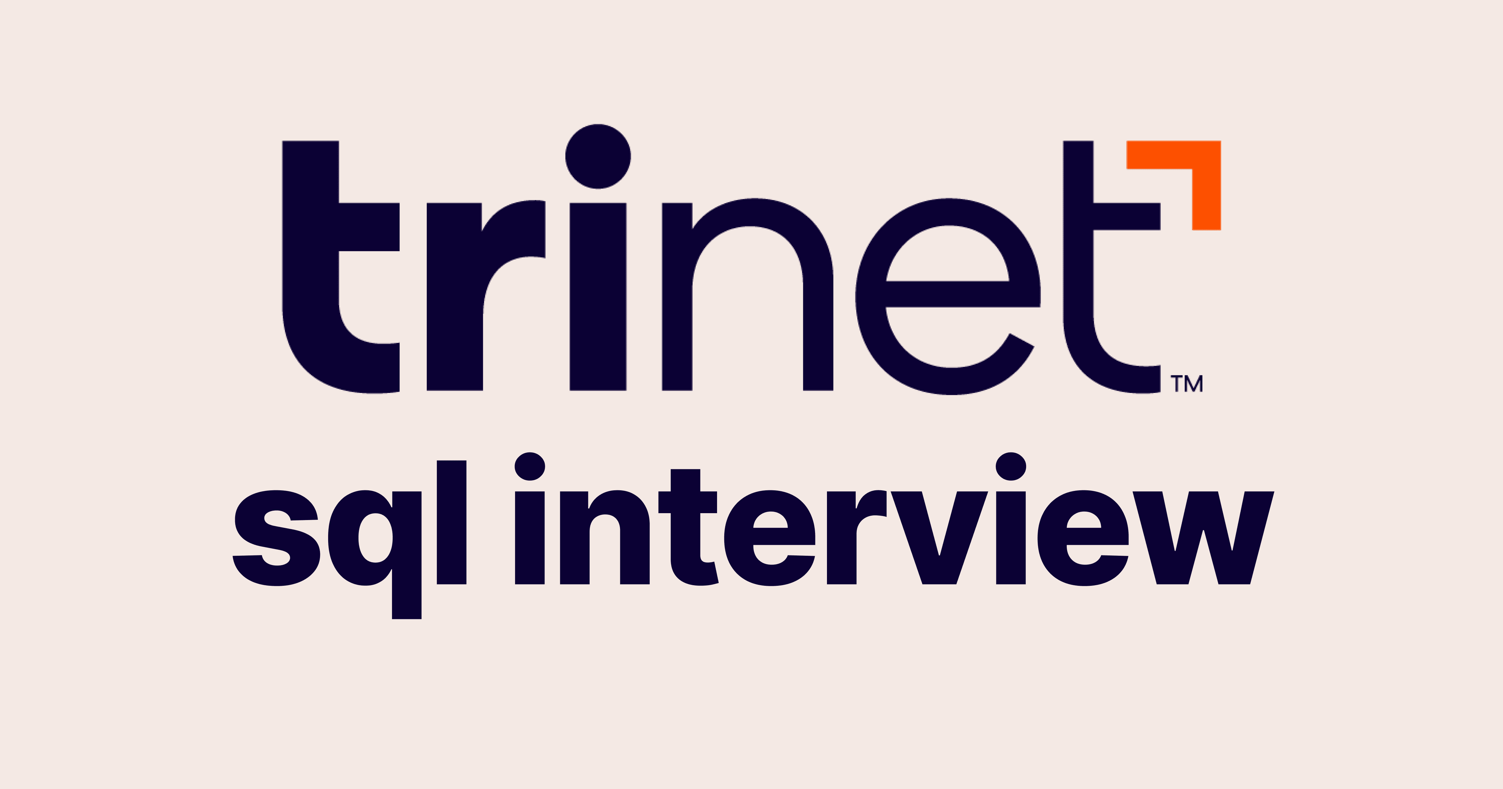TriNet SQL Interview Questions