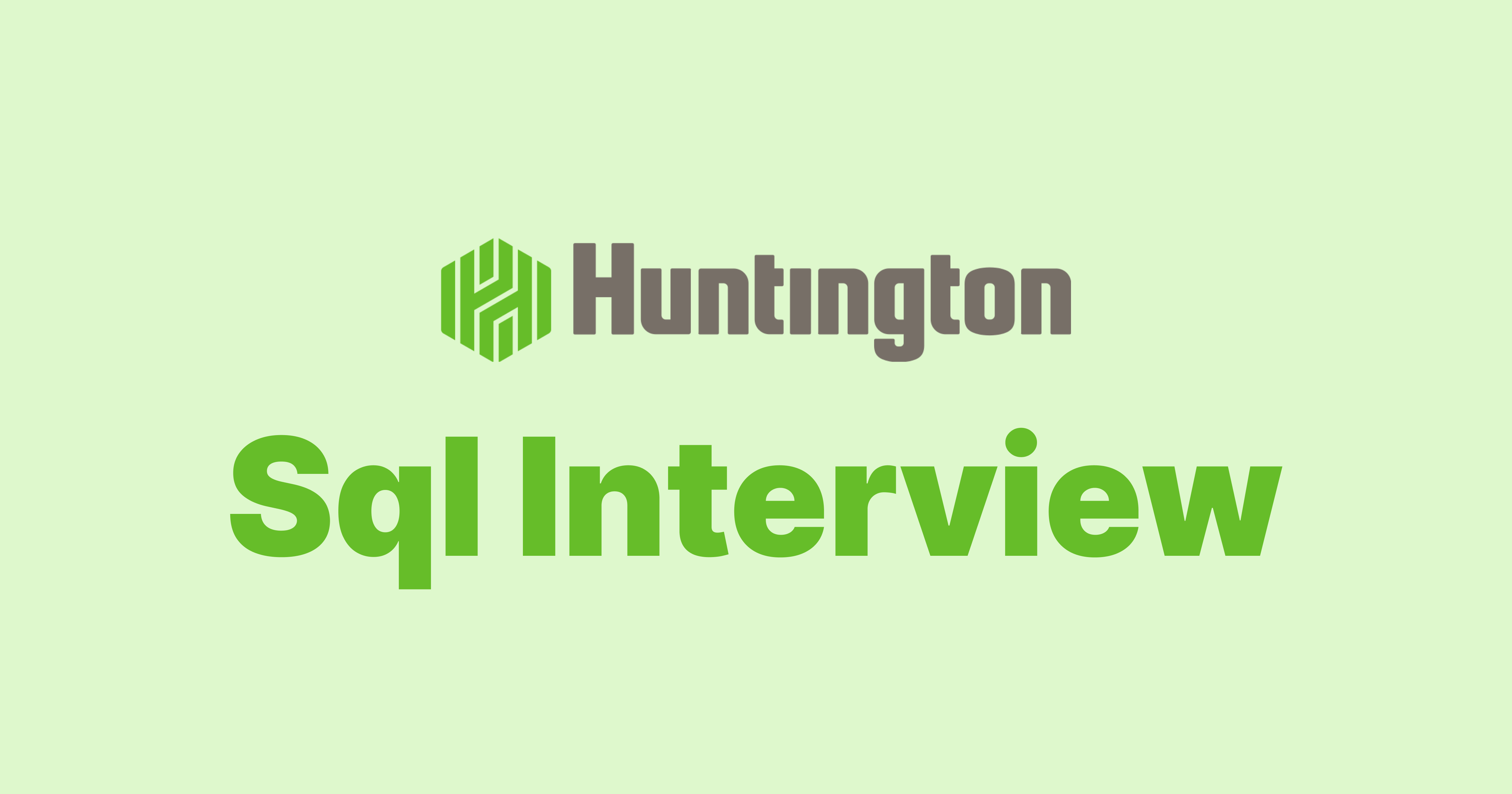 Huntington Bank SQL Interview Questions