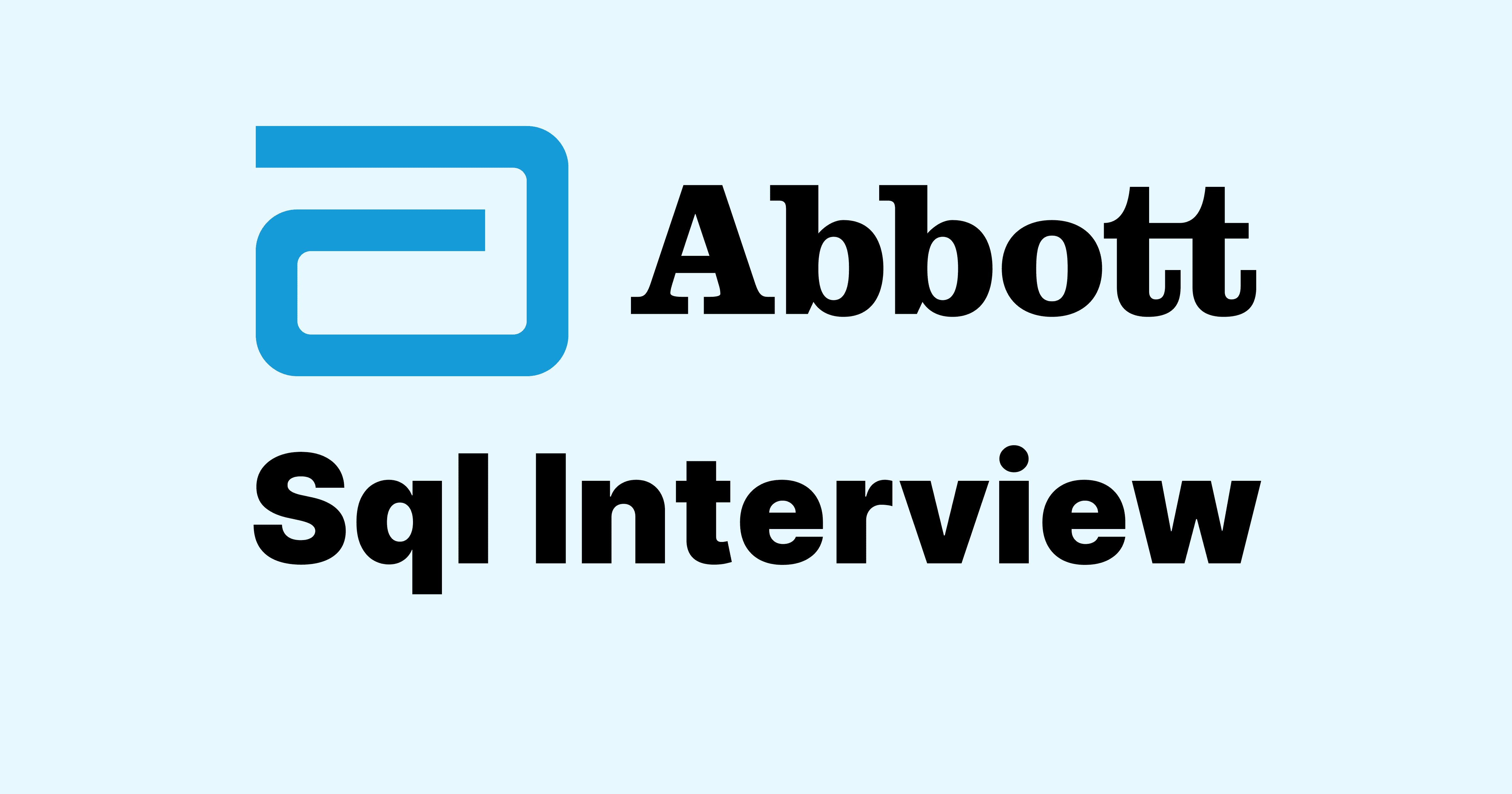 Abbott SQL Interview Questions