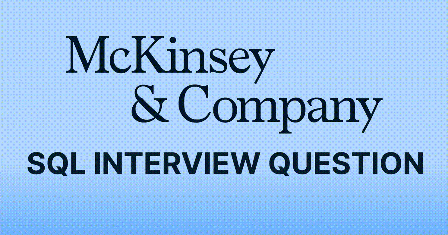 McKinsey SQL Interview Questions
