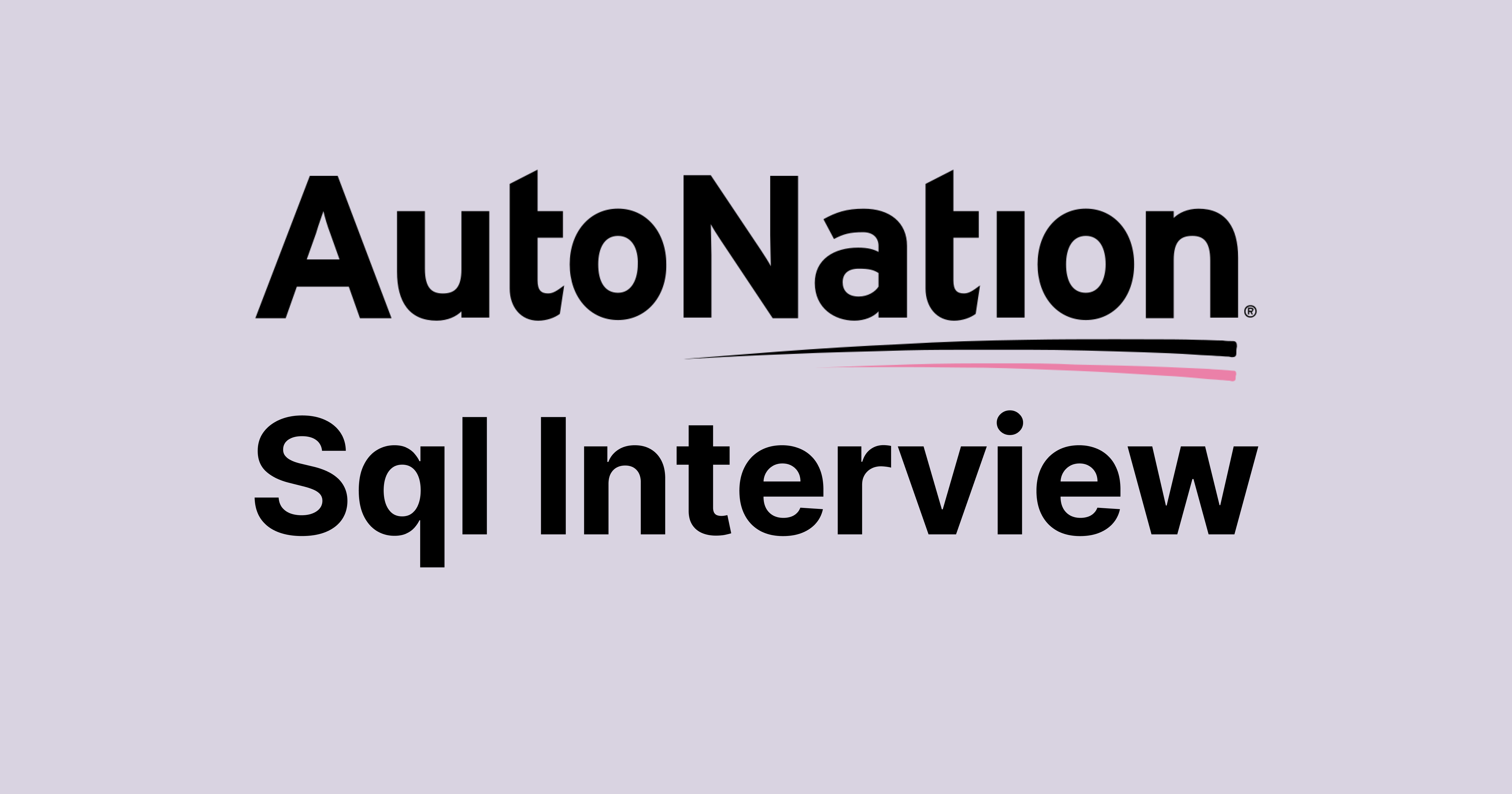 AutoNation SQL Interview Questions