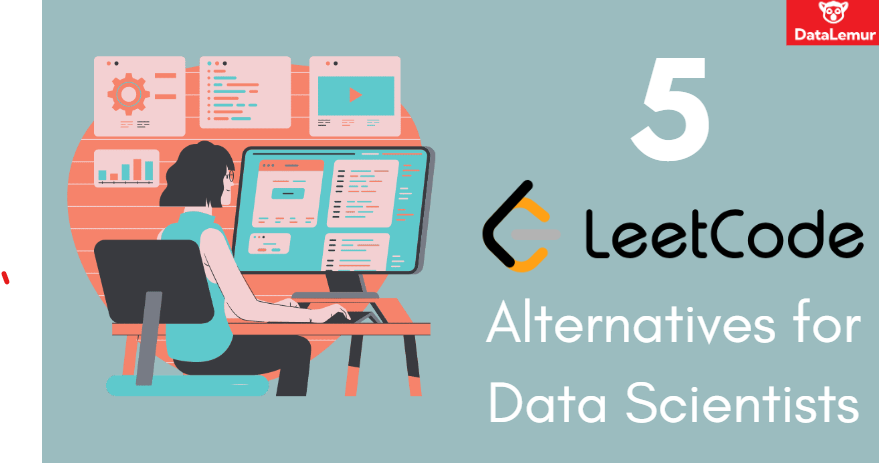 Leetcode Alternatives for Data Scientists