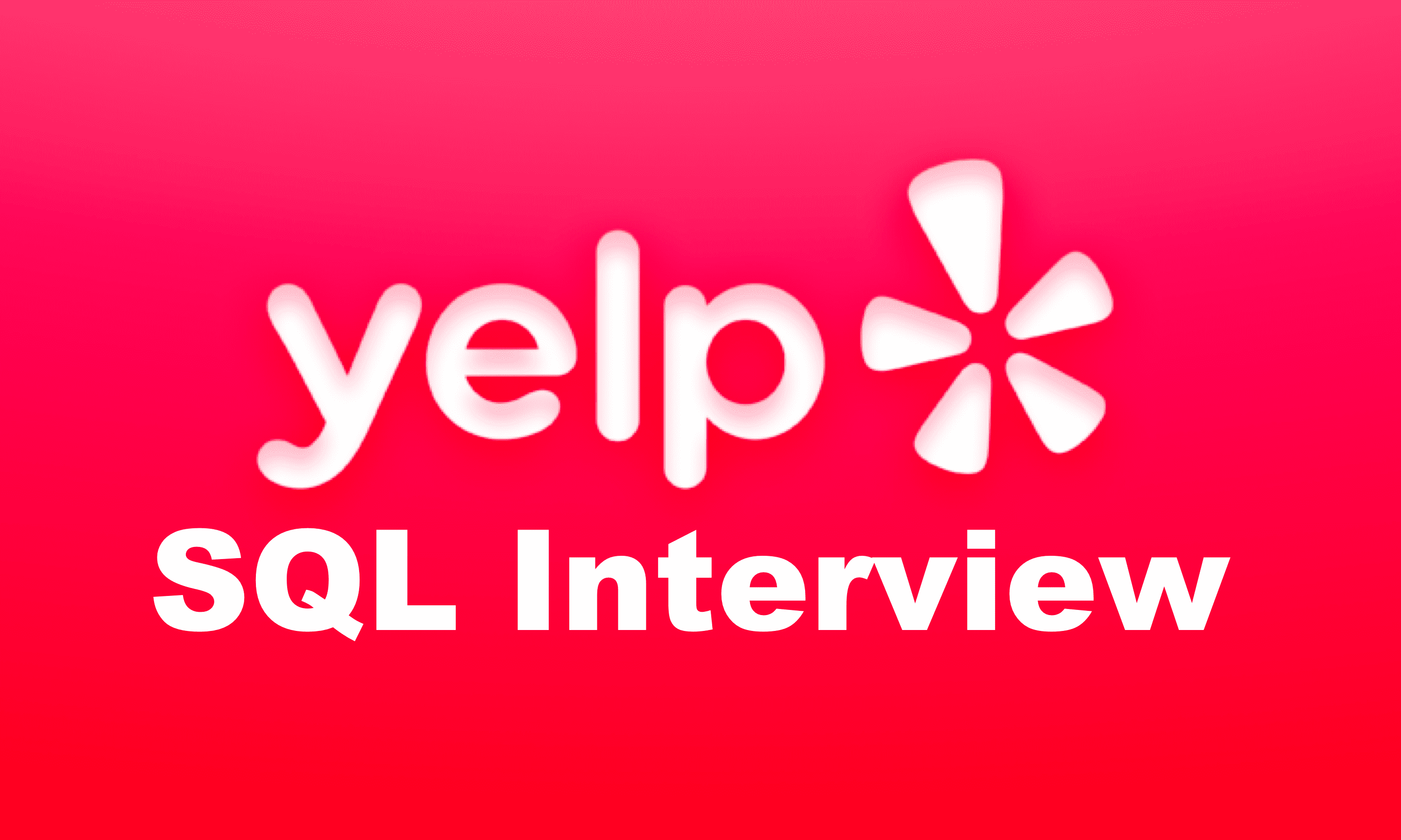 Yelp SQL Interview