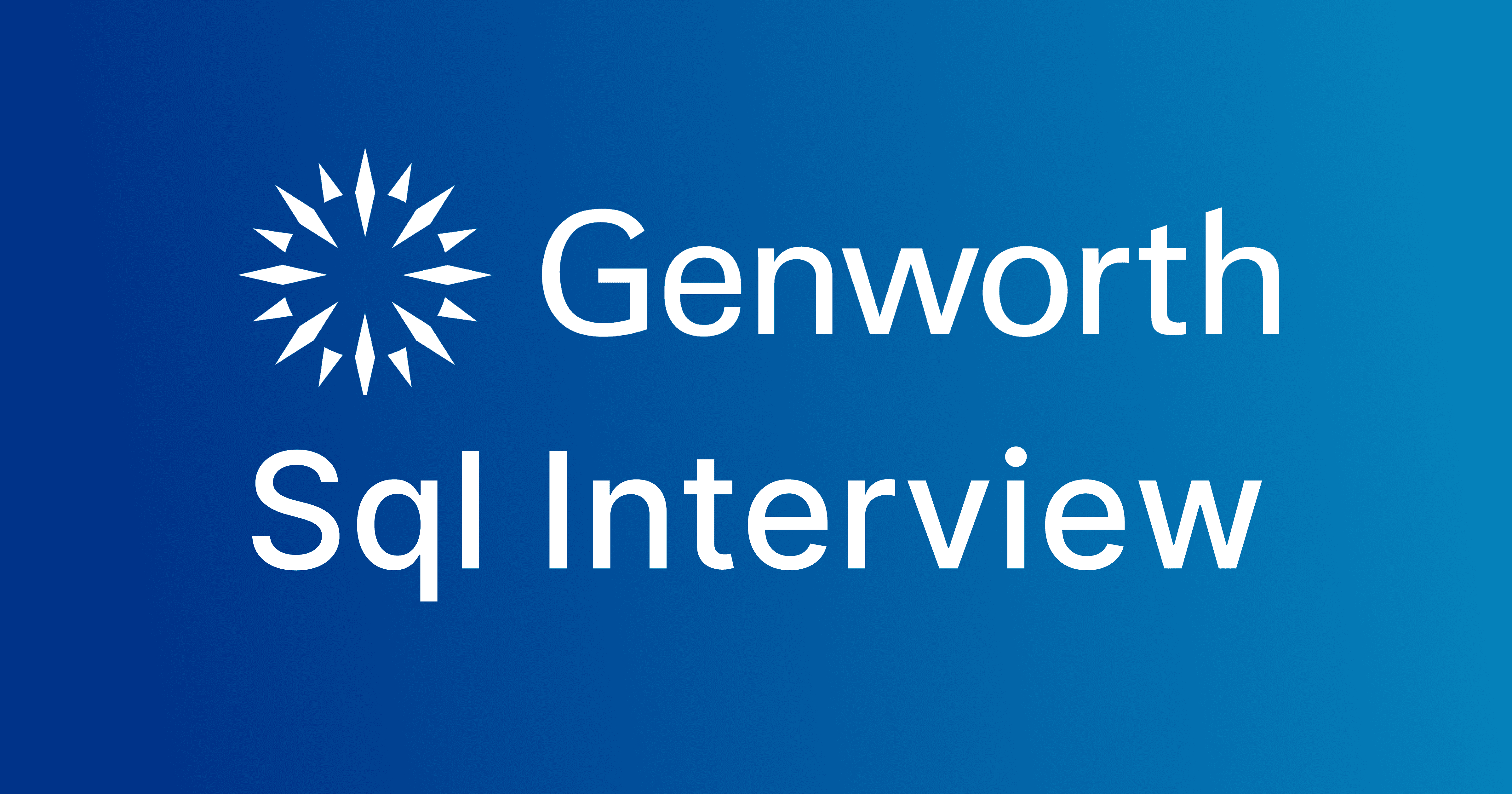 Genworth SQL Interview Questions