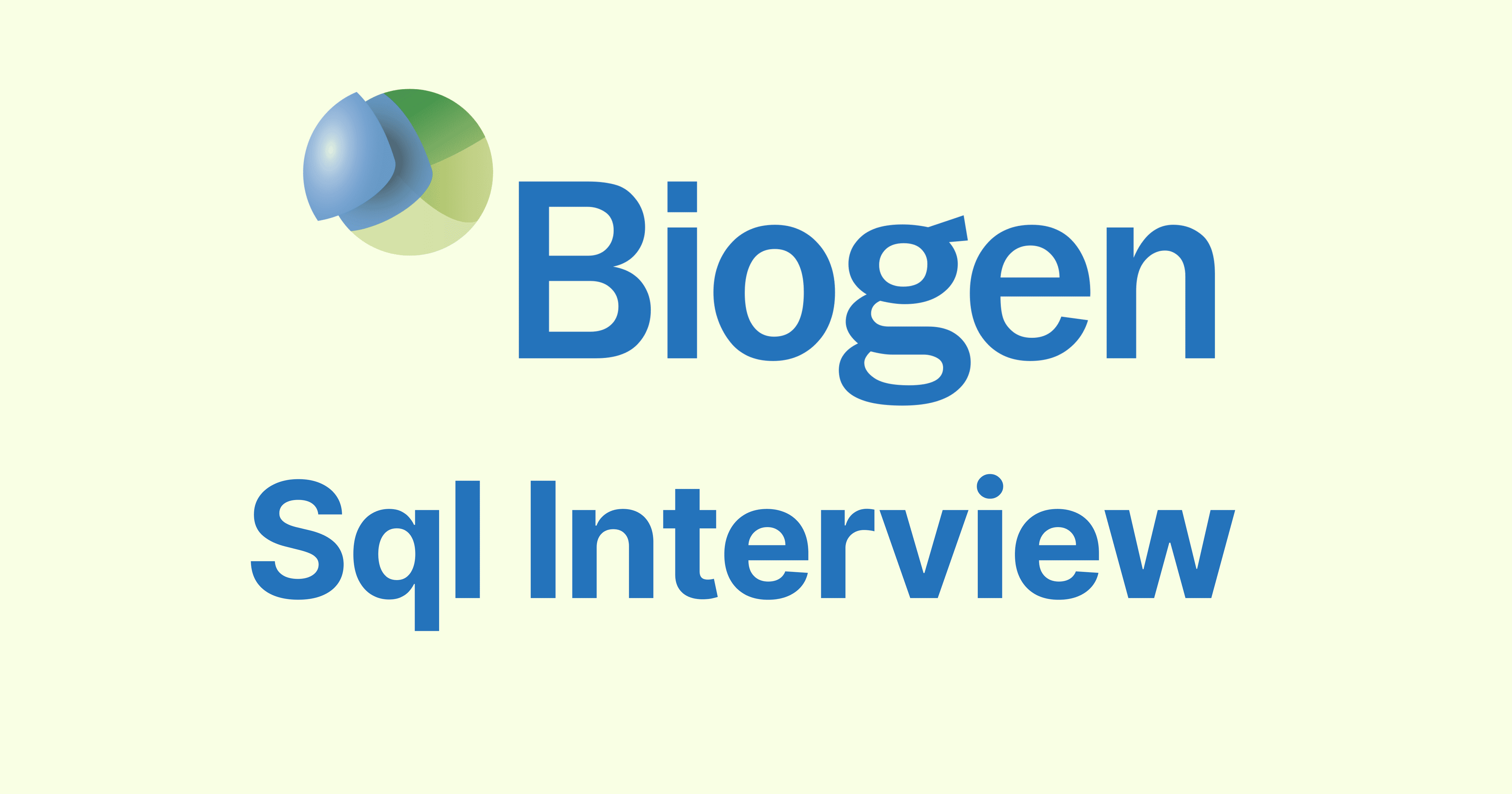 Biogen SQL Interview Questions