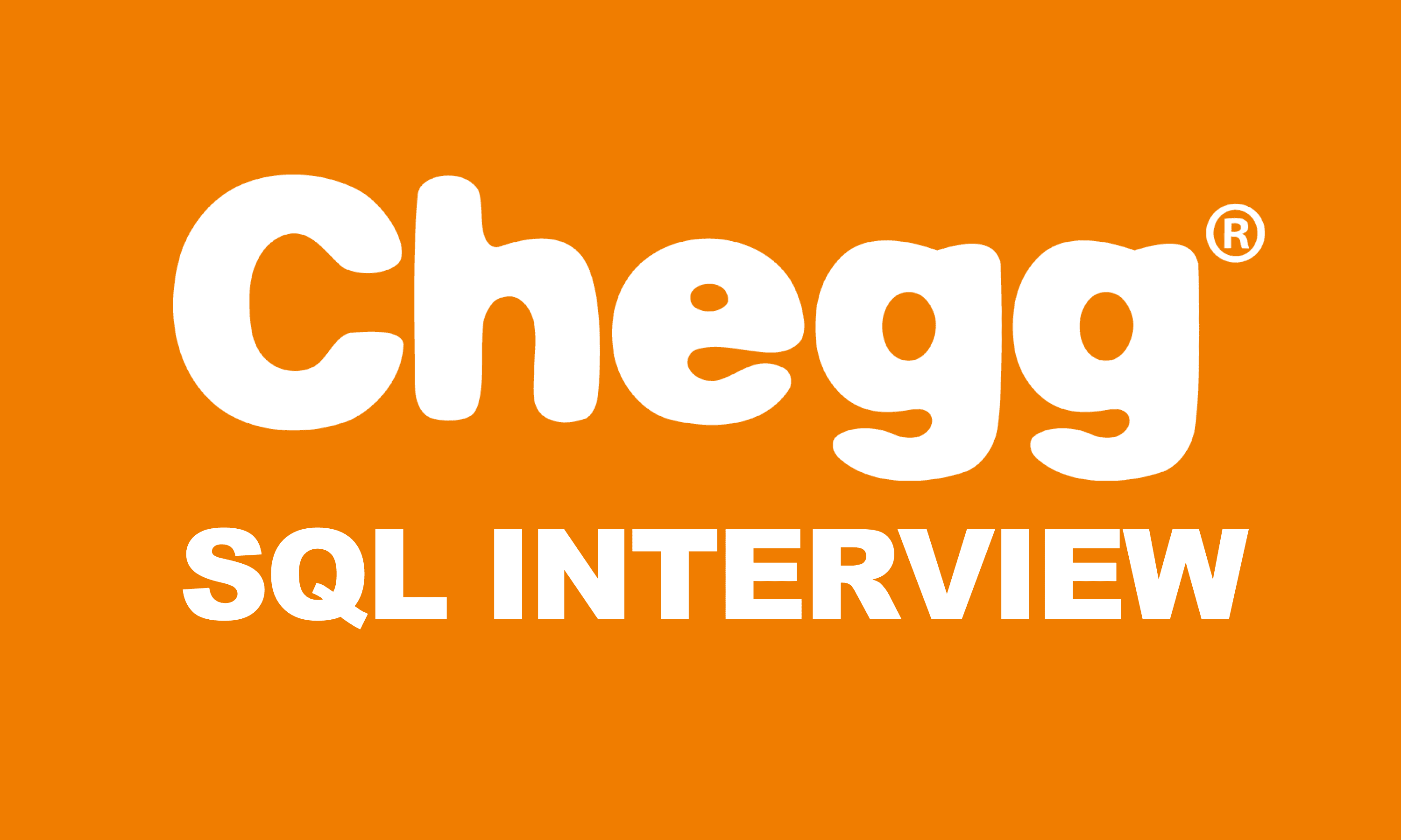 Chegg SQL Interview