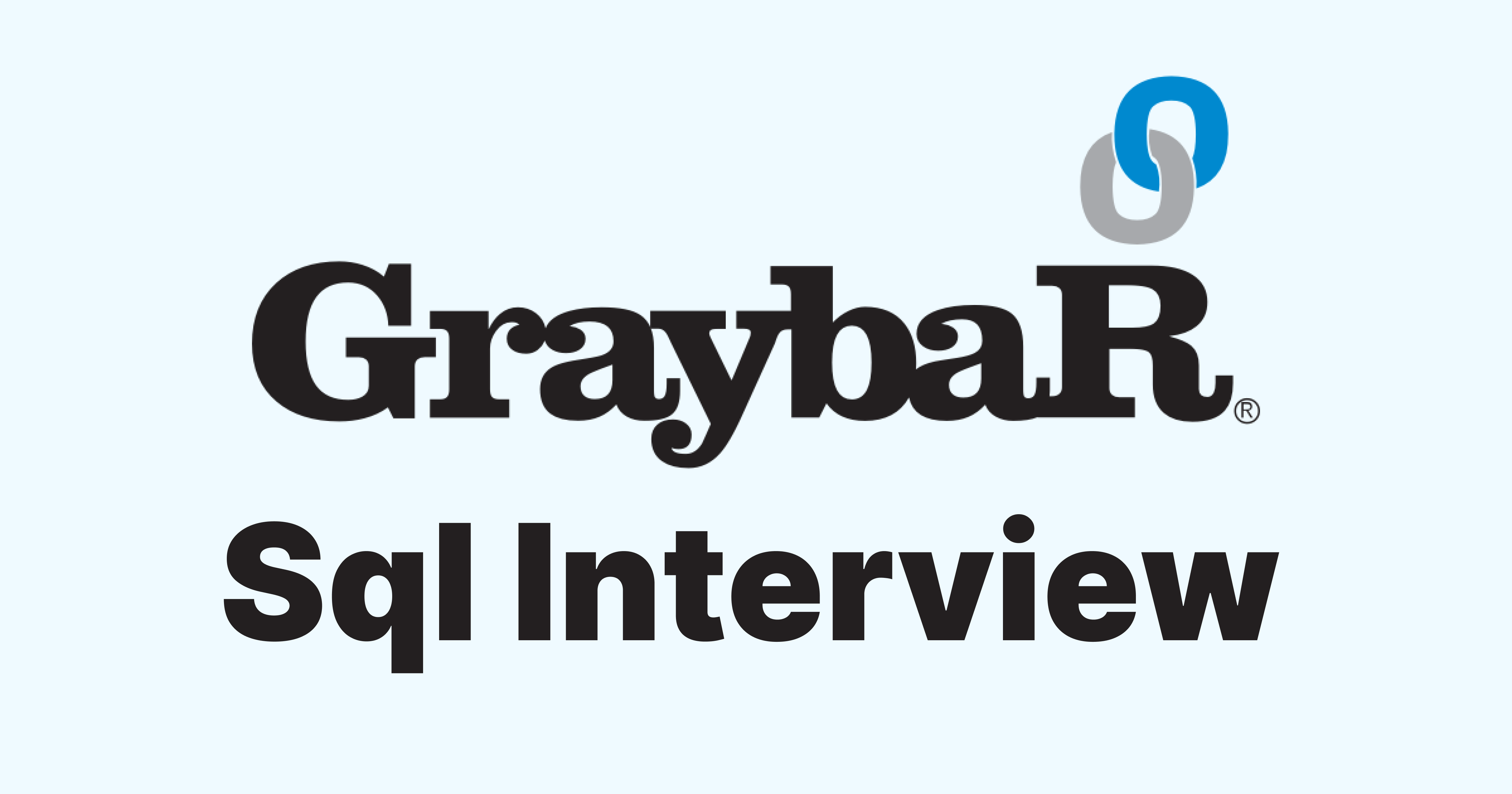 Graybar SQL Interview Questions