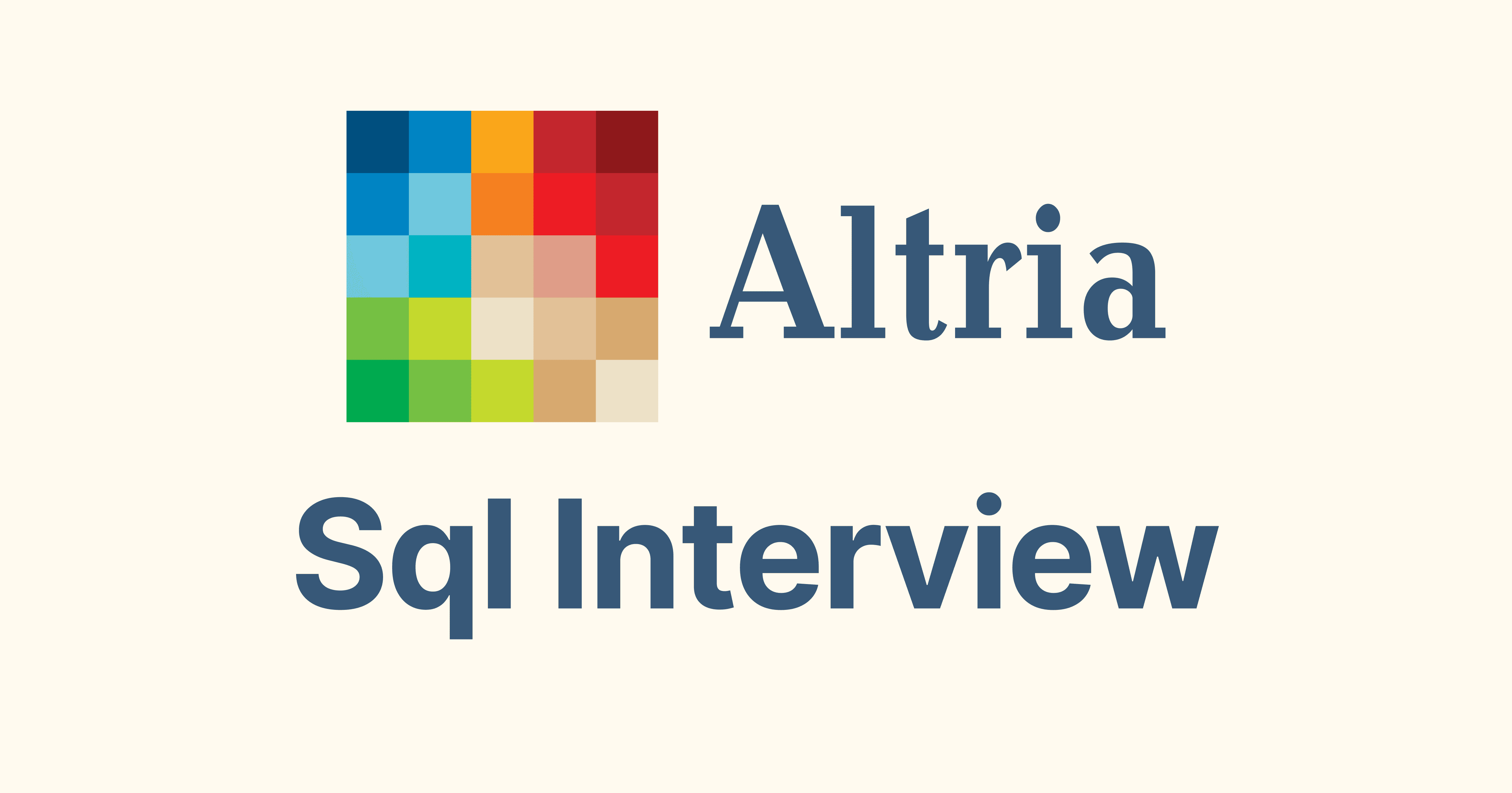 Altria SQL Interview Questions