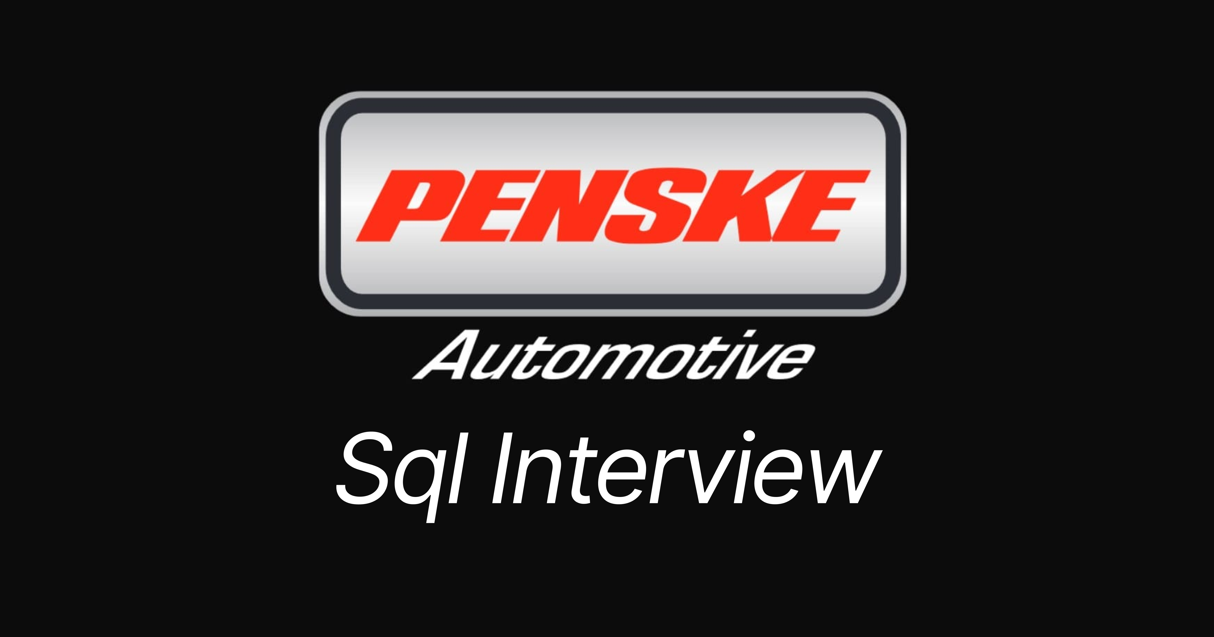 Penske Automotive SQL Interview Questions