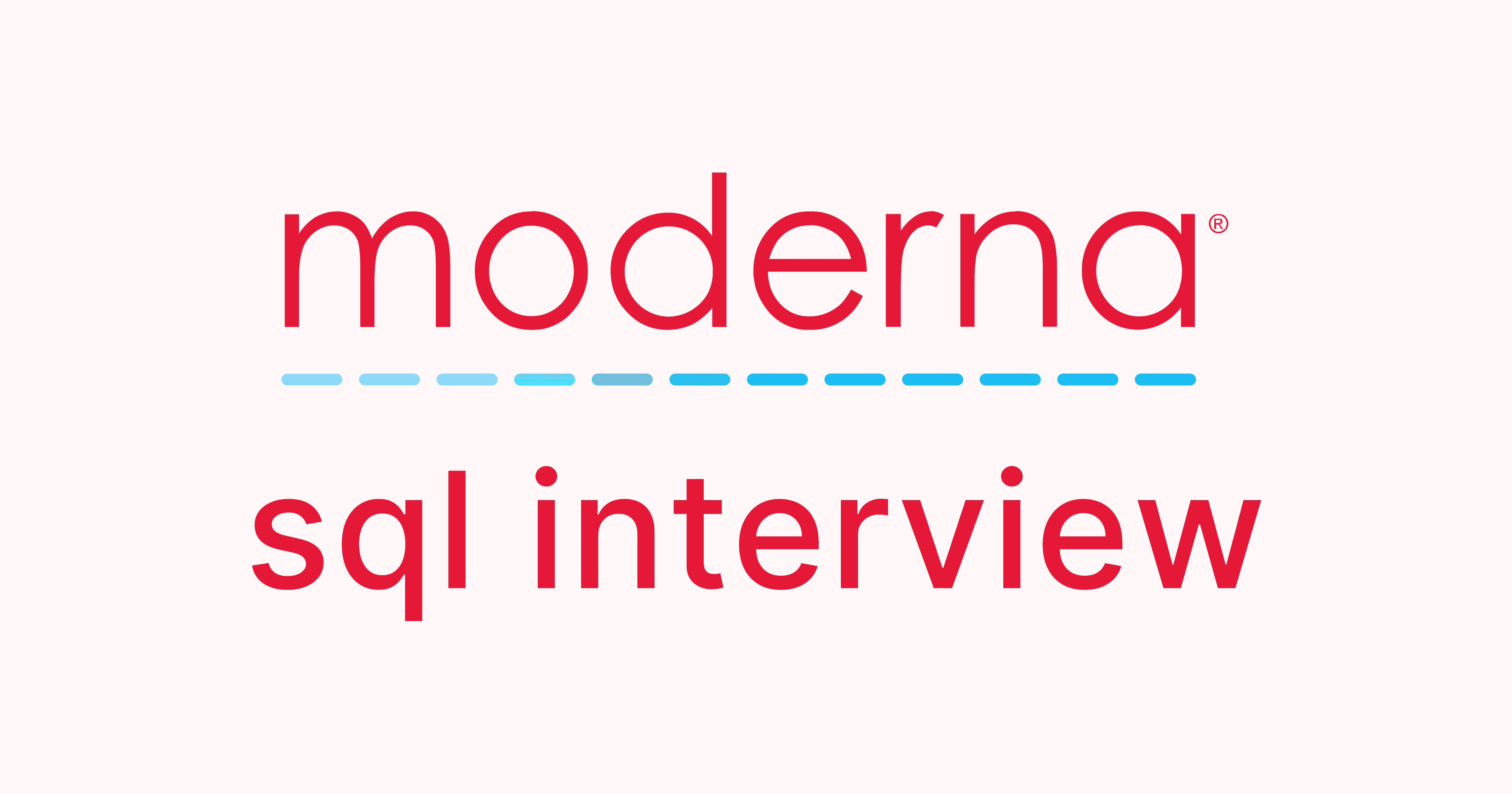 Moderna SQL Interview Questions