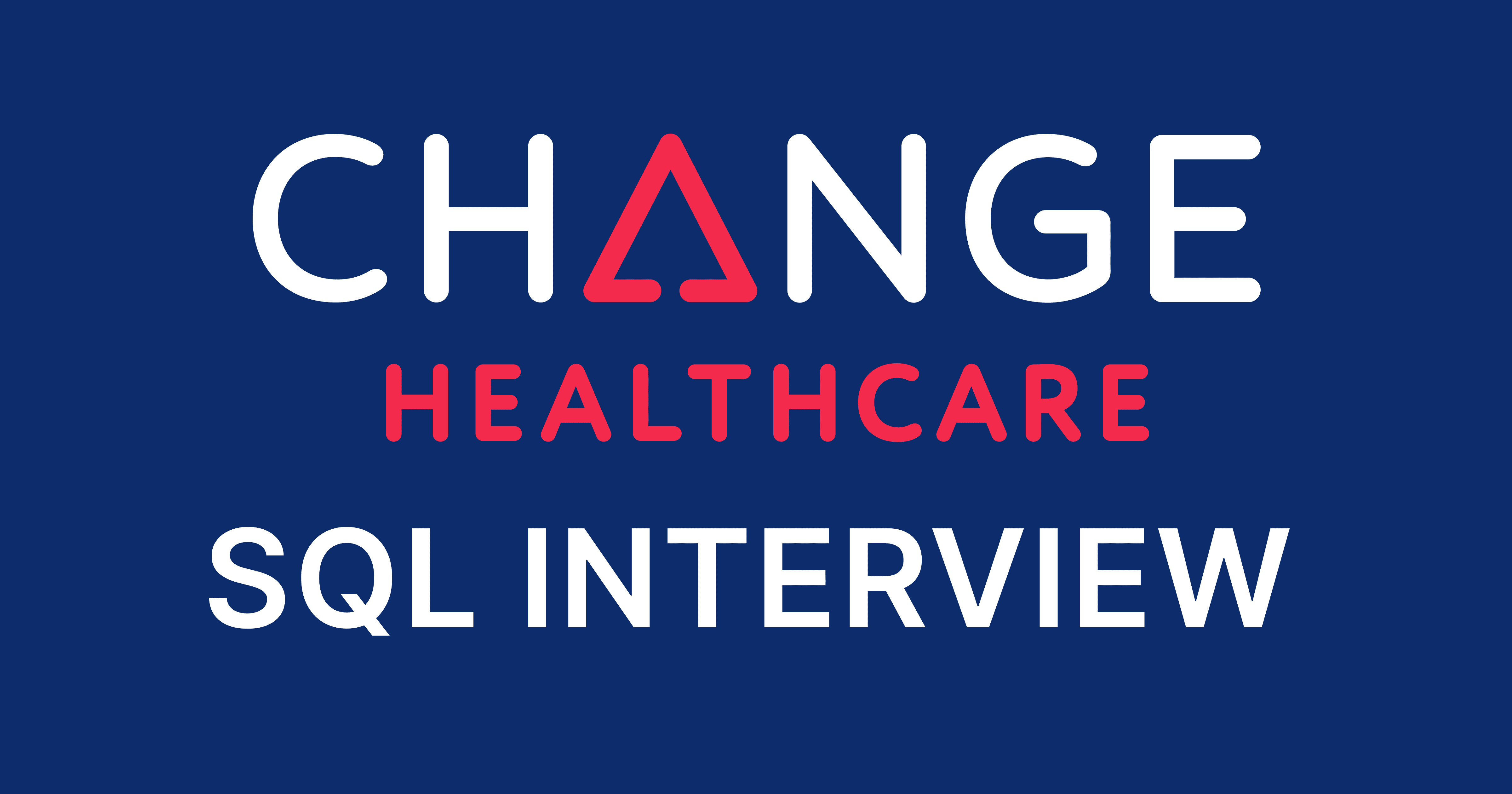 Change Healthcare SQL Interview Questions