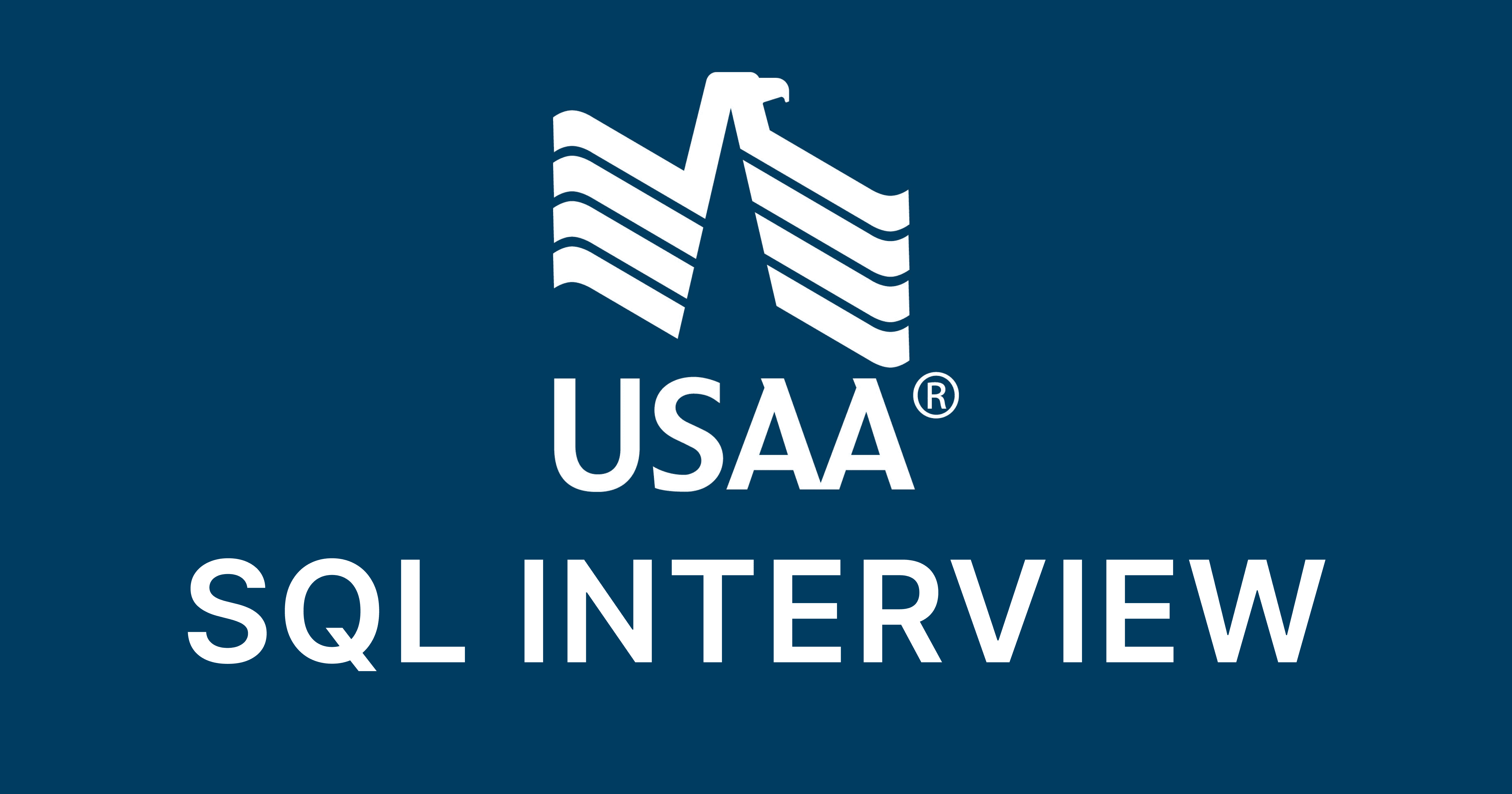 USAA SQL Interview Questions