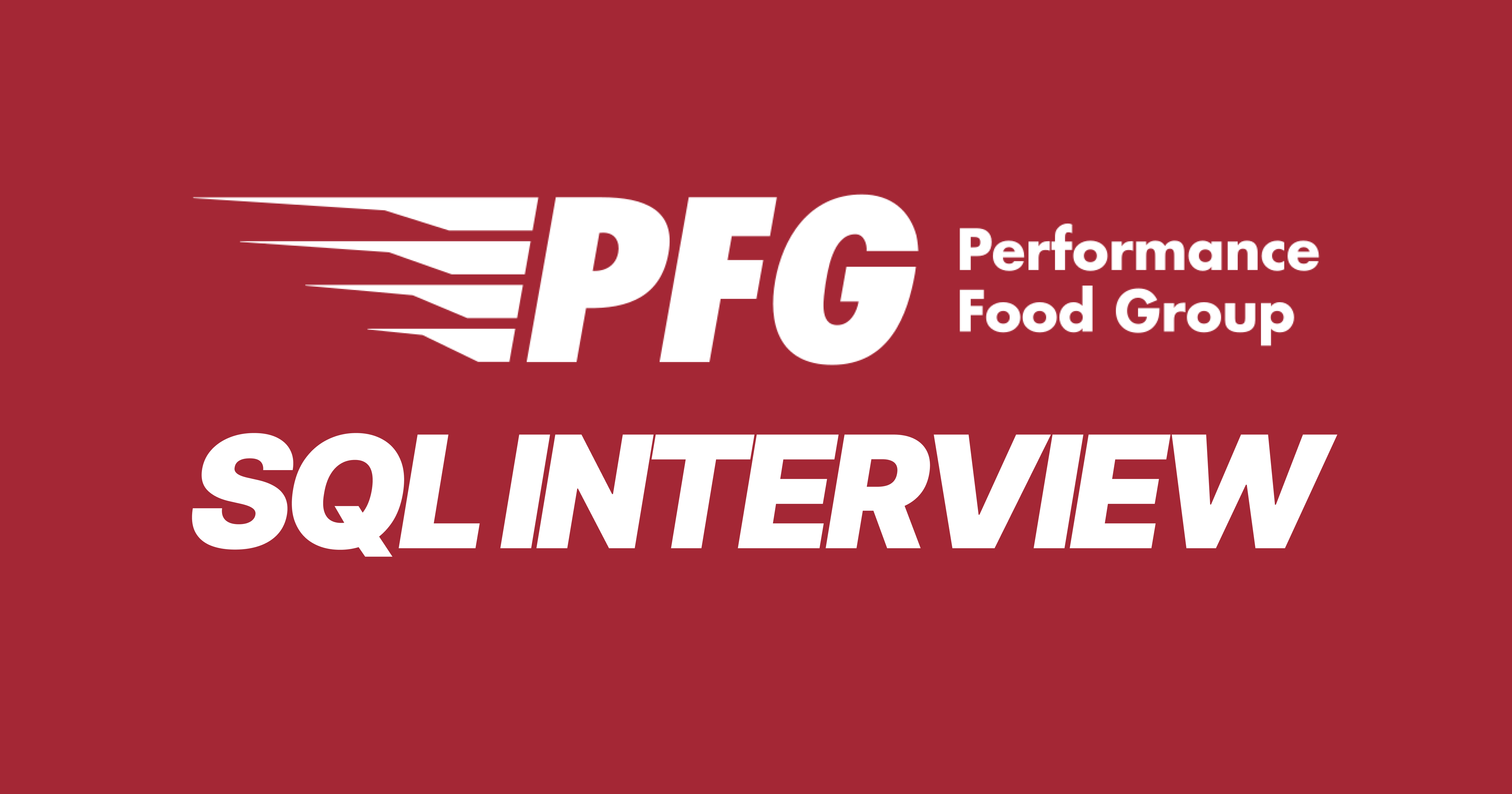 Performance Food Group SQL Interview Questions