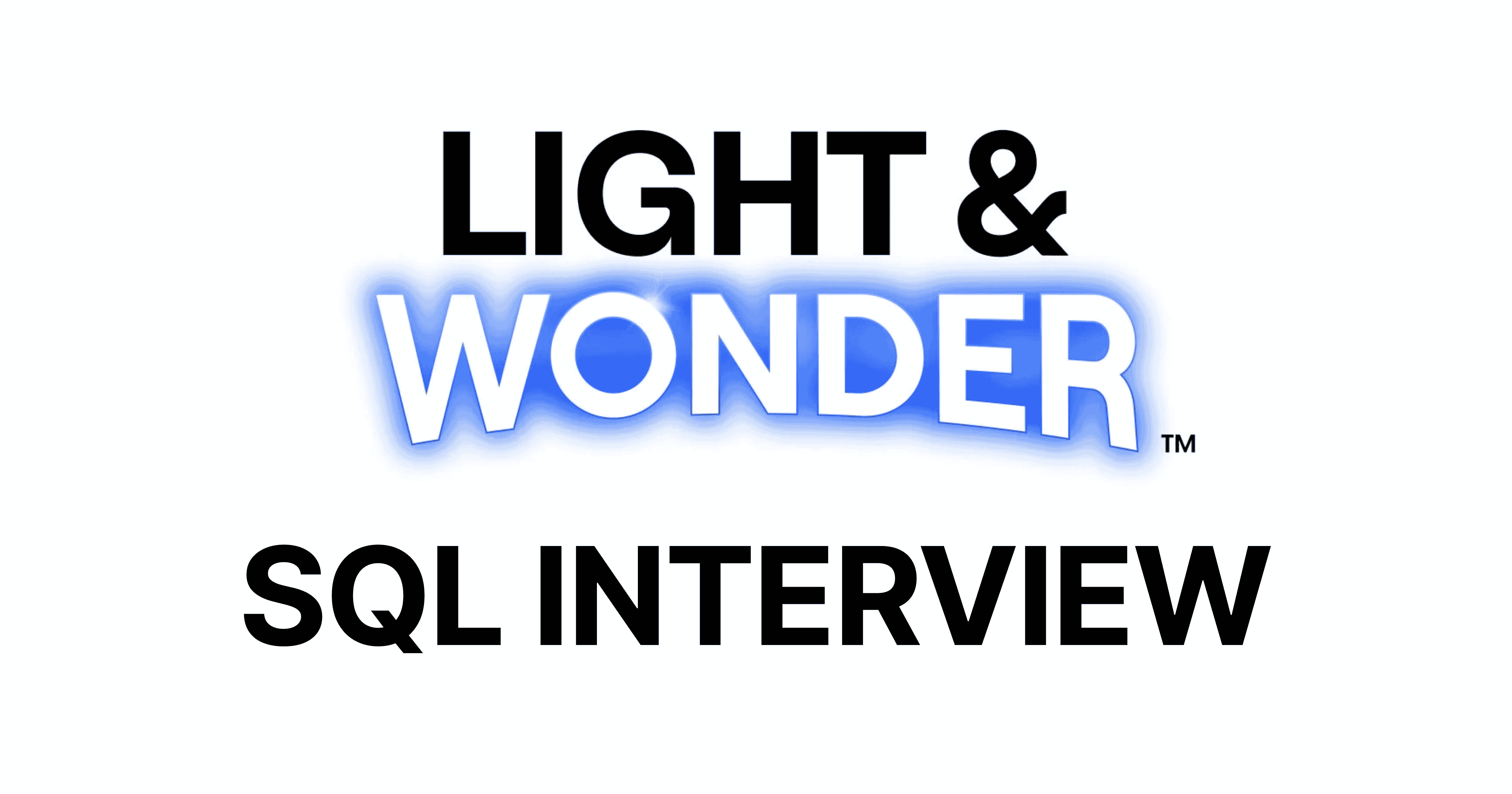 Light & Wonder SQL Interview Questions