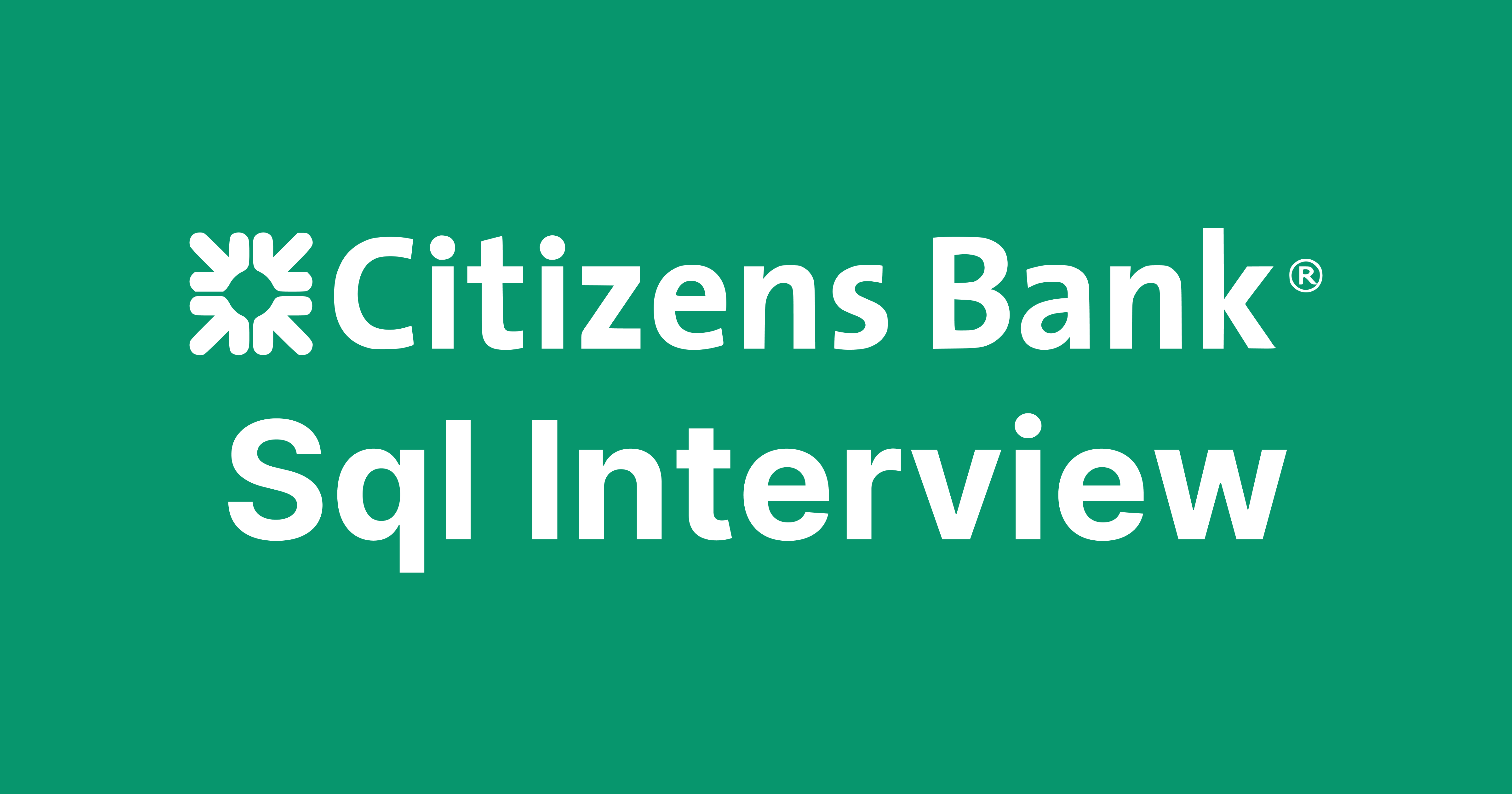 Citizens Bank SQL Interview Questions