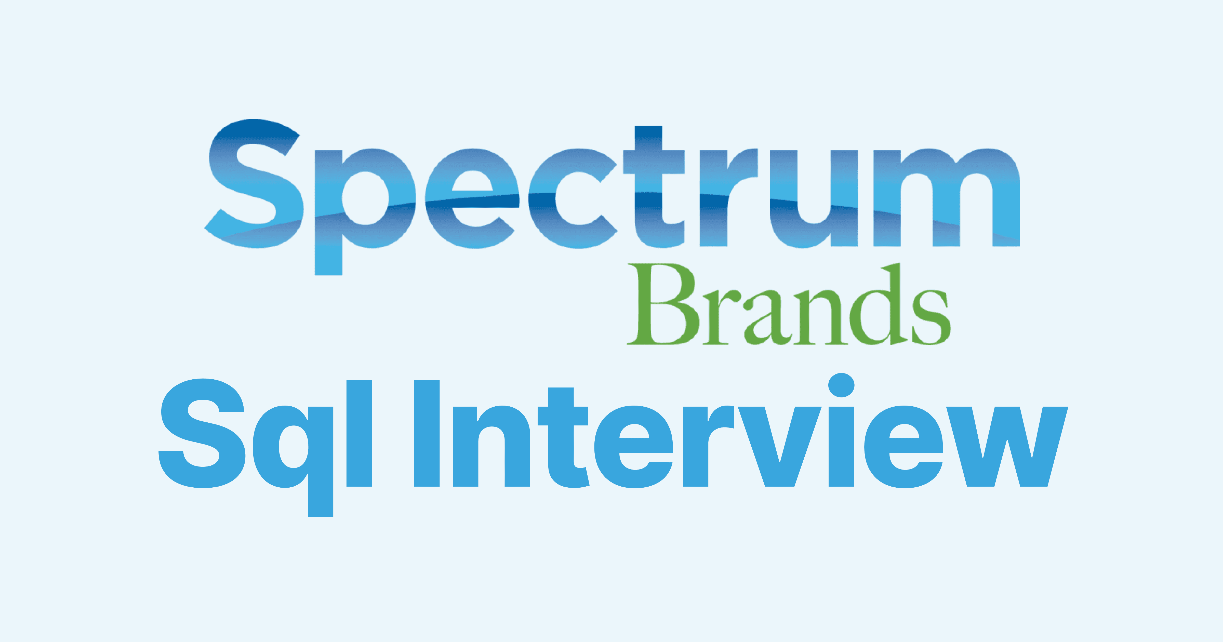 Spectrum Brands SQL Interview Questions