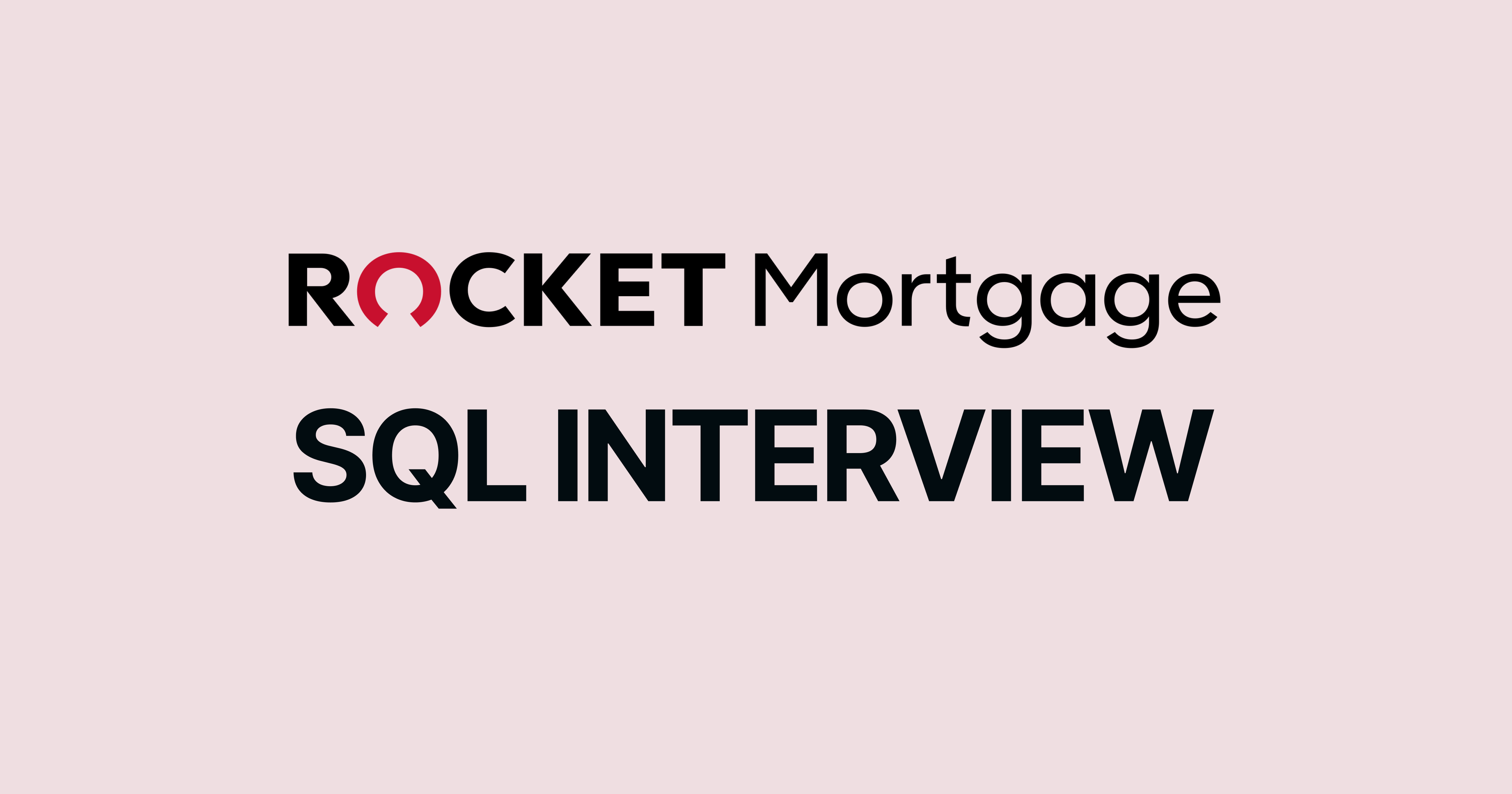 Rocket Mortgage SQL Interview Questions