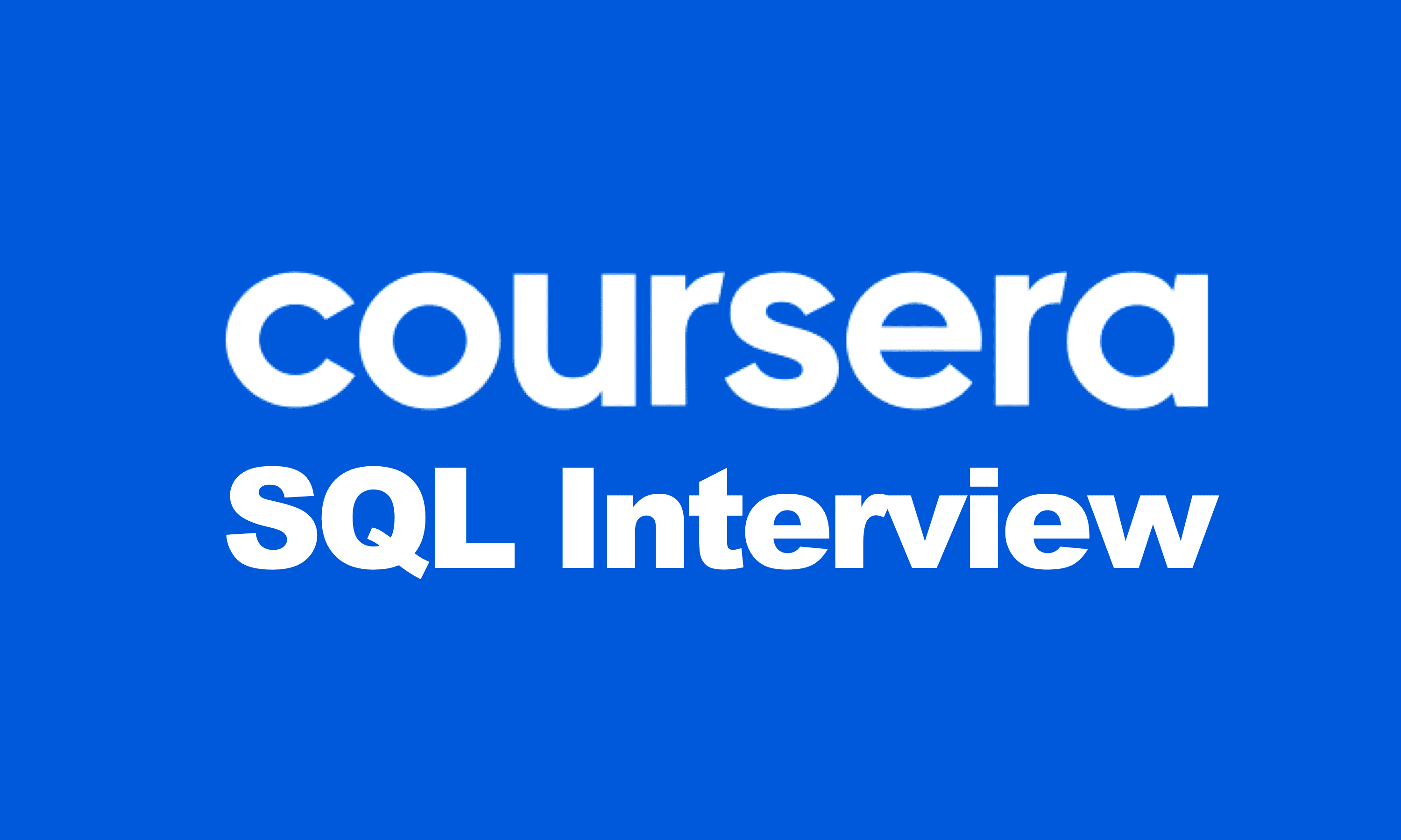 Coursera SQL Interview