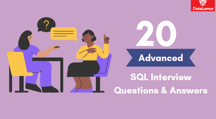 Advanced SQL Interview Questions
