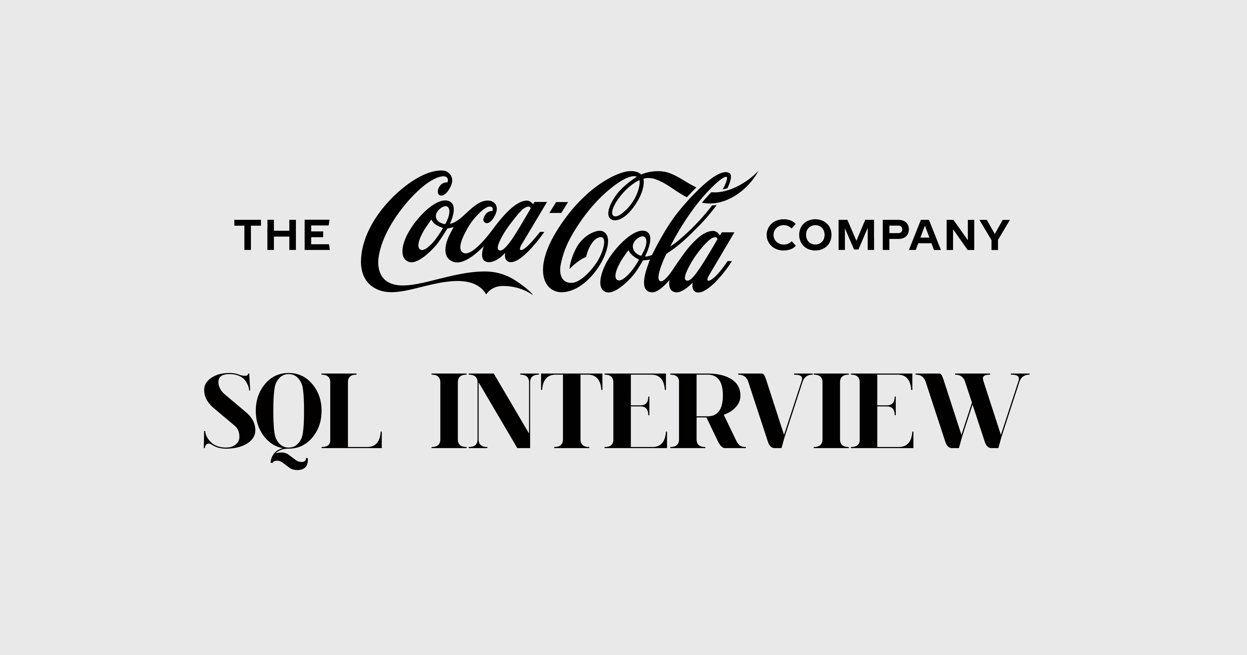 Coca-Cola SQL Interview Questions