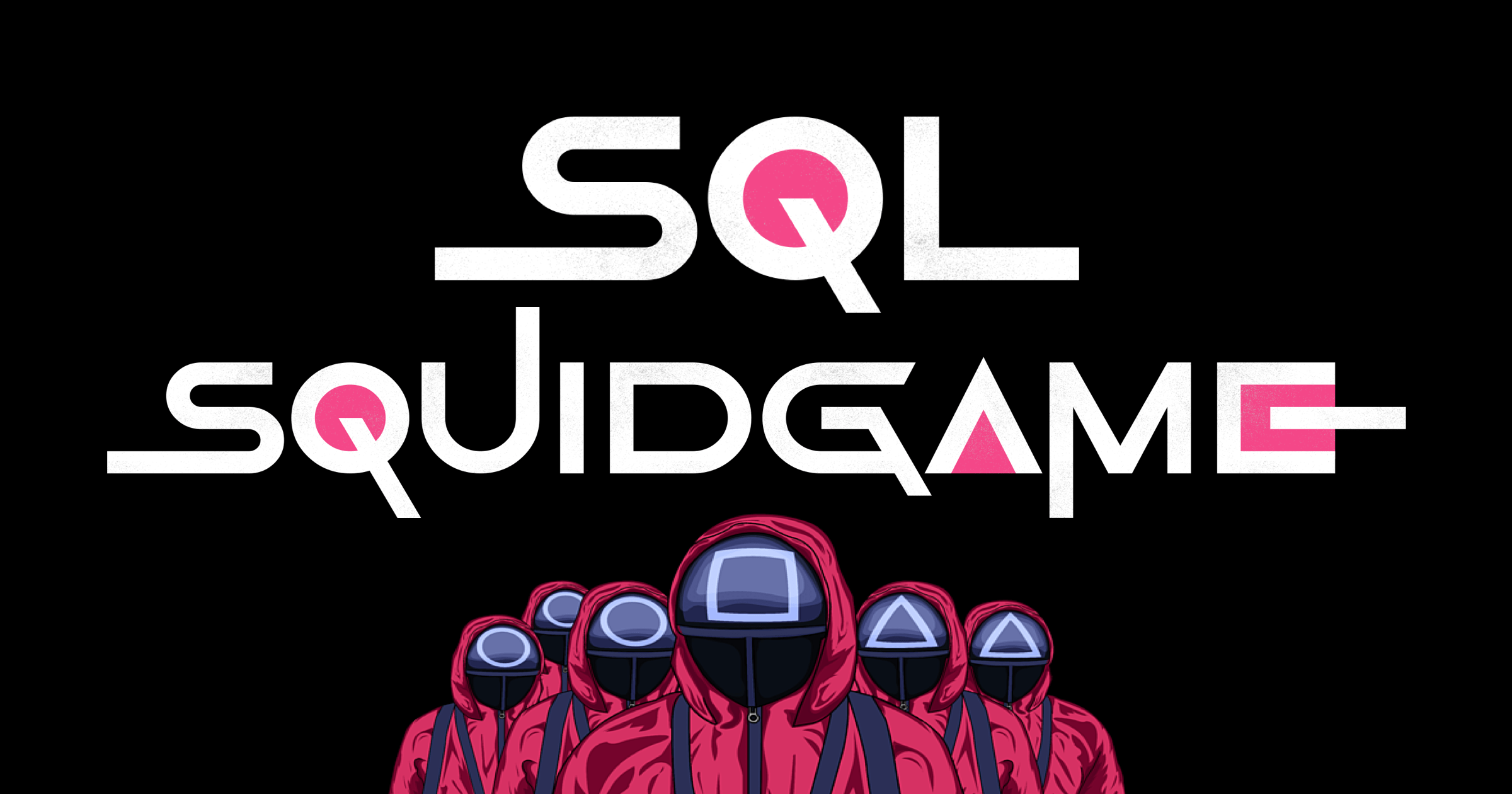 SQL Squid Game