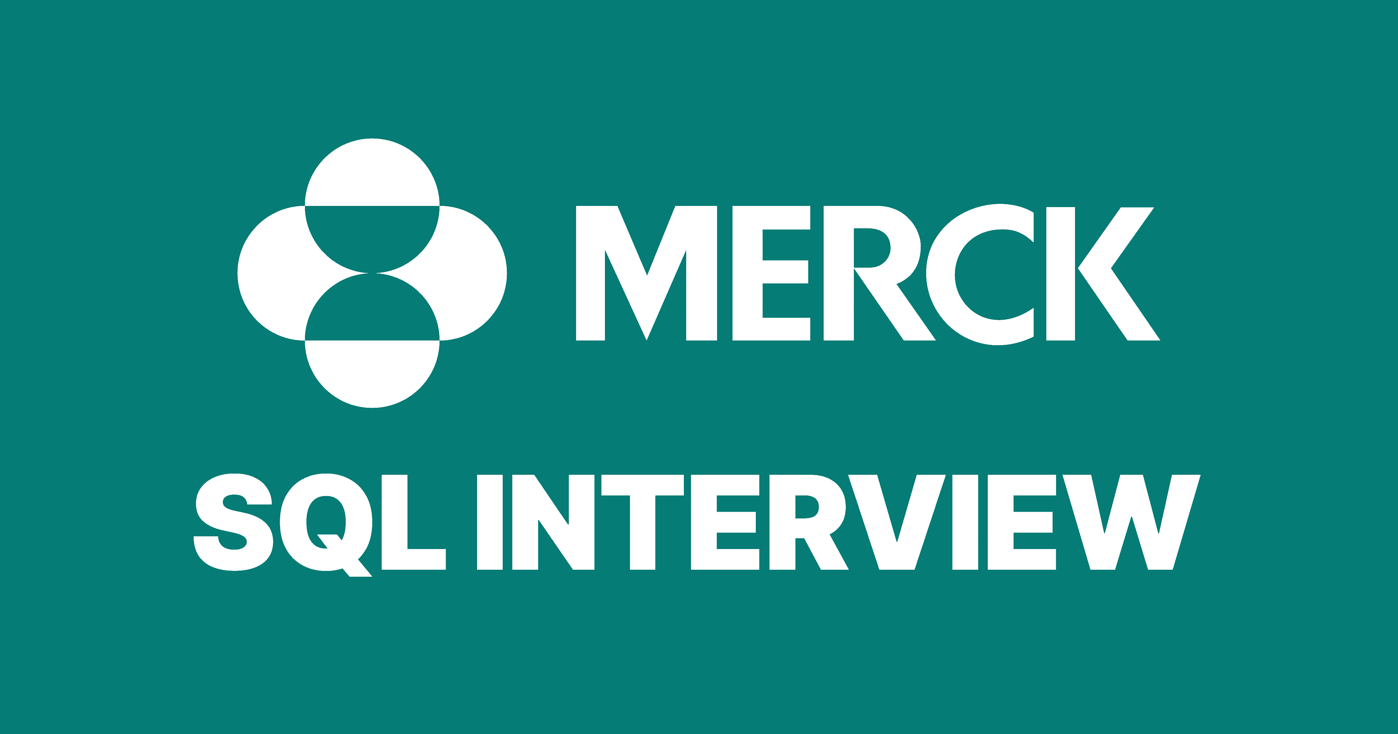 Merck SQL Interview Questions